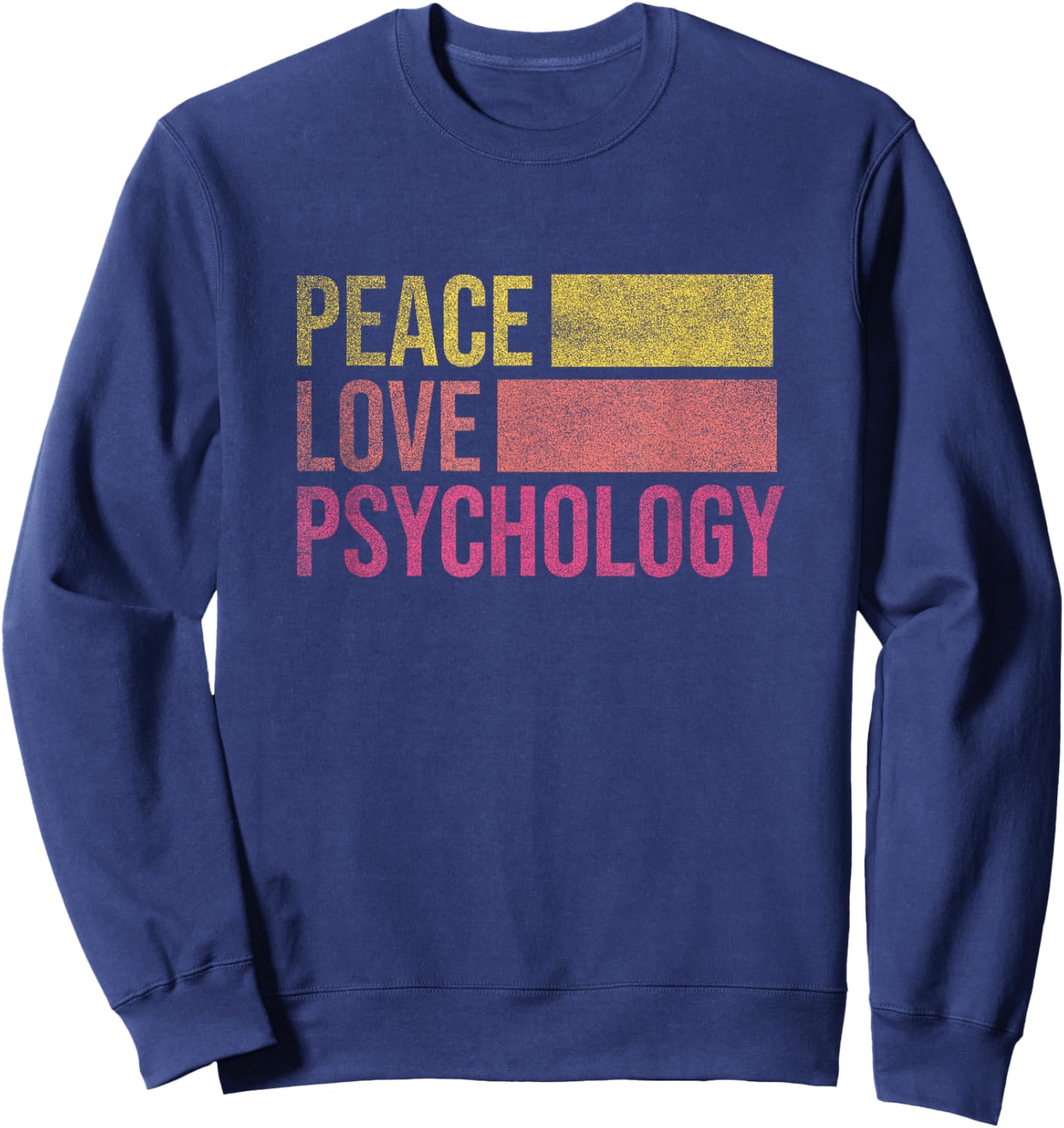 Funny Psychology Shirt Psychoanalysis Psych Major Gift Sweatshirt - Sweatshirt | Navy