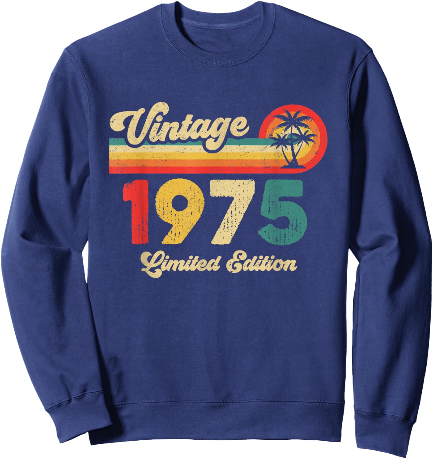 Vintage 1975 Birthday Men Women Retro Legend Since 1975 Sweatshirt - Sweatshirt | Navy