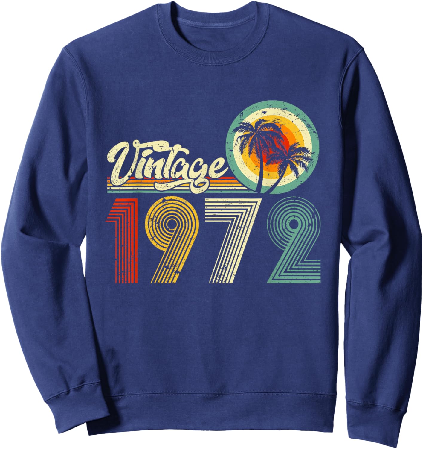 50 Year Old Gift Men Women Vintage 1972 50th Birthday Retro Sweatshirt - Sweatshirt | Navy