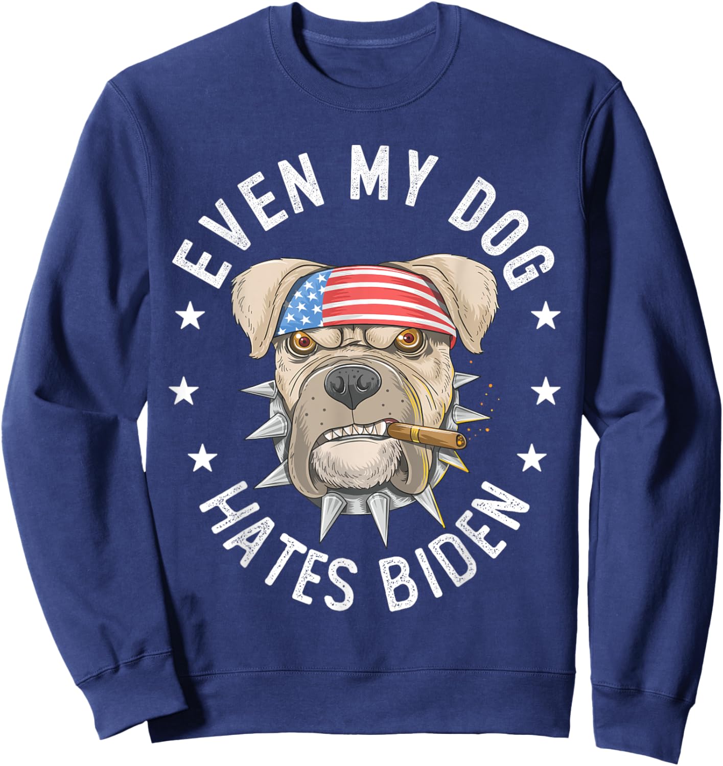 Vintage Anti Liberal Even My Dog Hates Biden Pit Bull Dog Women Sweatshirt - Sweatshirt | Navy