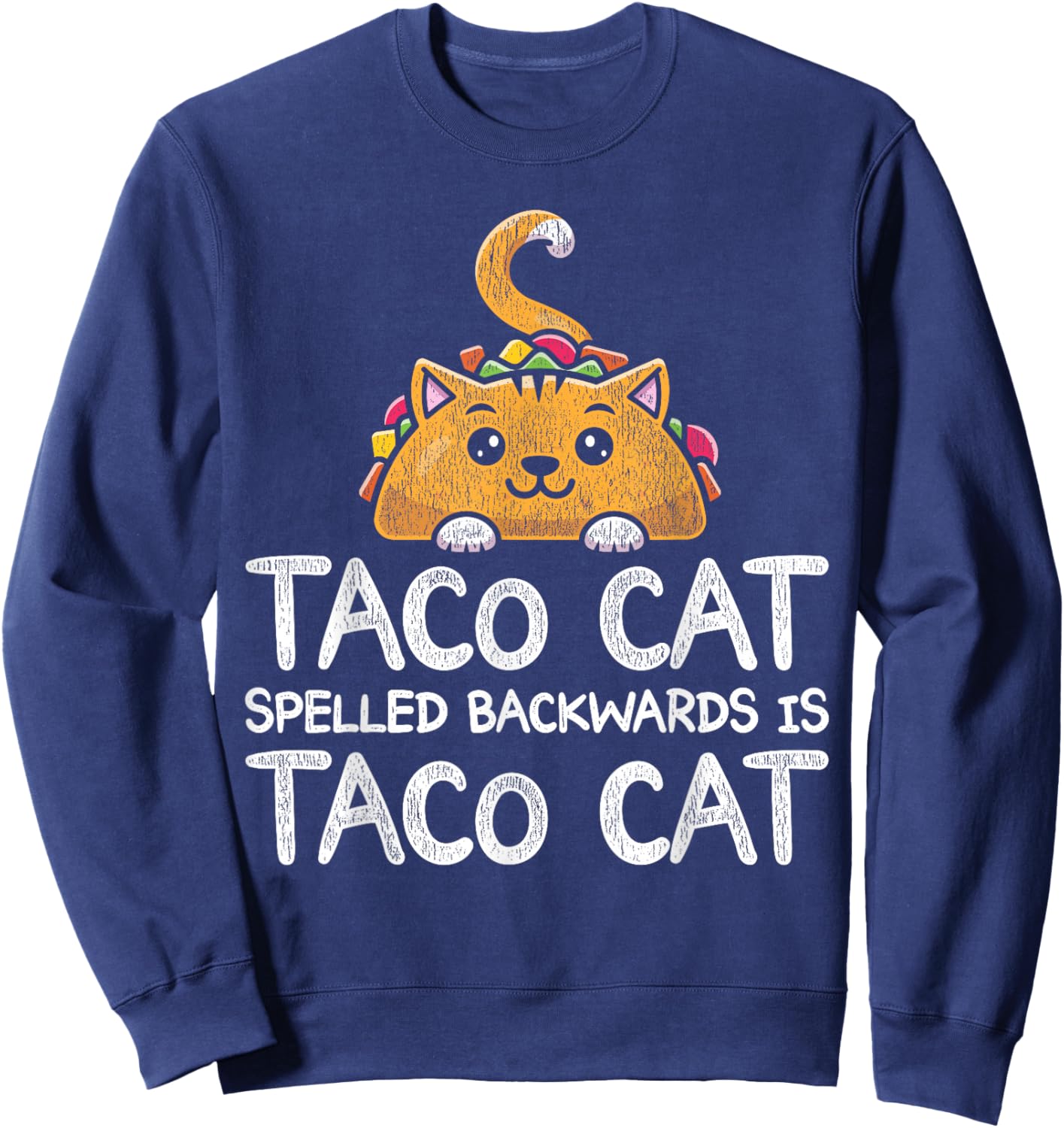 Funny Taco Cat Foodie Cat Animal Mexican Food Taco Sweatshirt - Sweatshirt | Navy