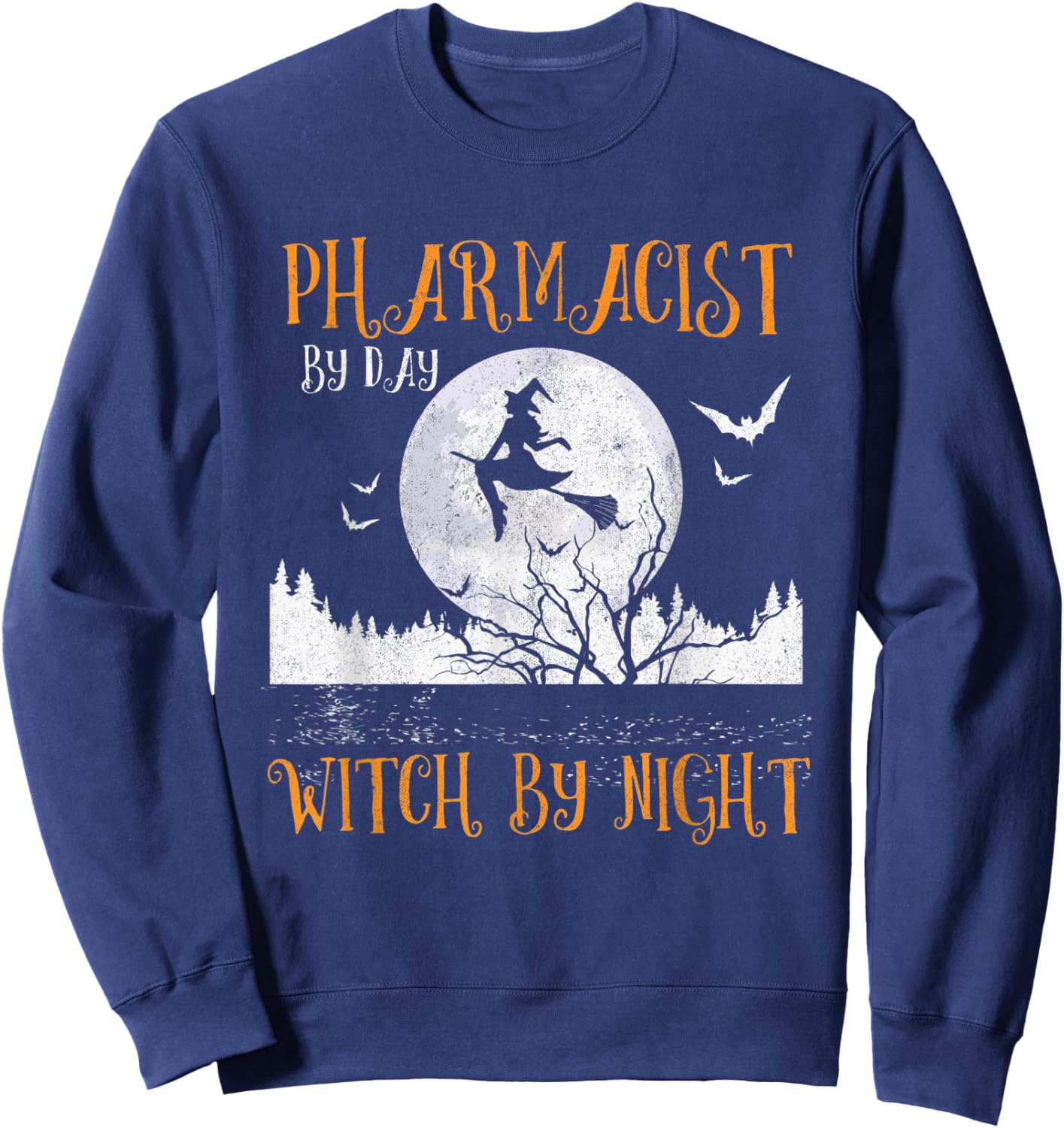 Pharmacist By Day Witch By Night Women Halloween Sweatshirt - Sweatshirt | Navy