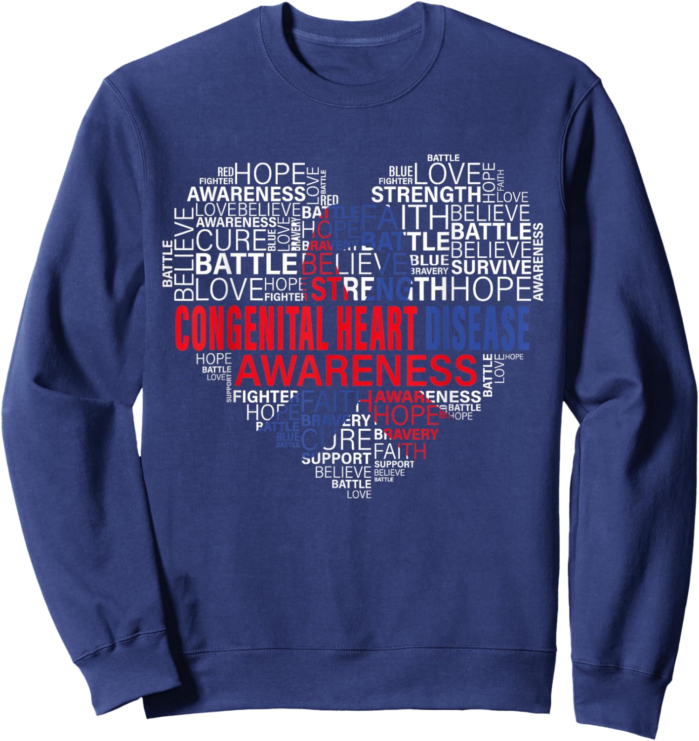 CHD Awareness Heart Disease Fighting Hope Support Warrior Sweatshirt - Sweatshirt | Navy