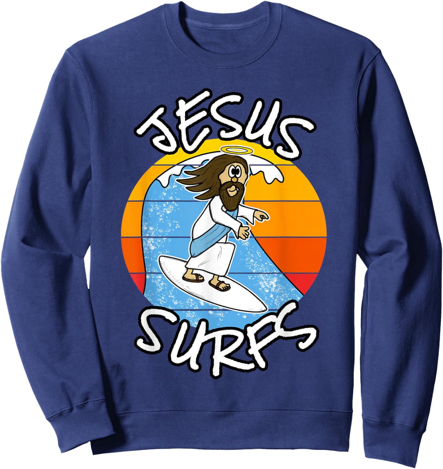 Jesus Surfs, Christian Surfer, Funny Church Sweatshirt - Sweatshirt | Navy