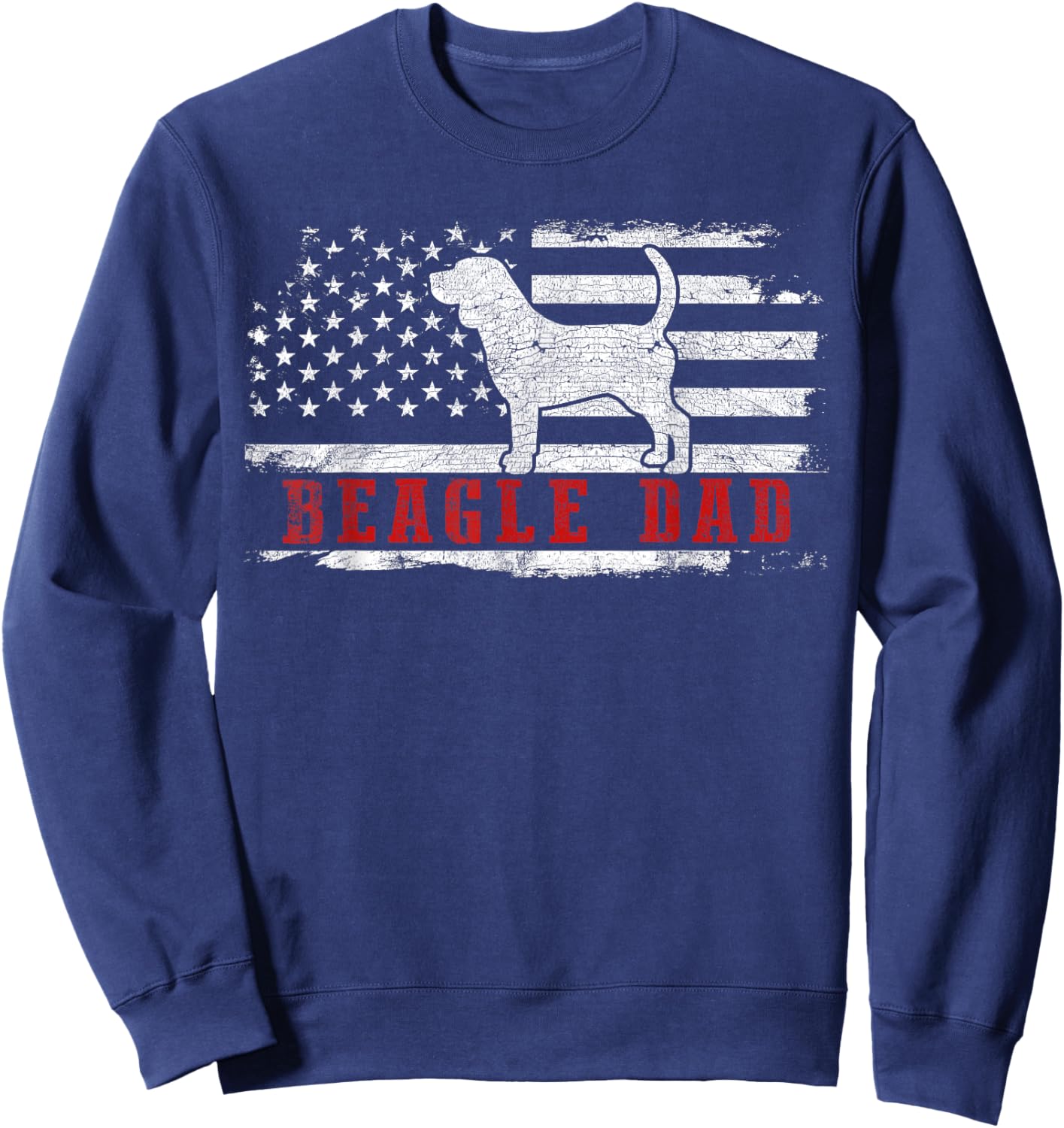 Beagle Dad Distressed American Flag Patriotic Dog Sweatshirt - Sweatshirt | Navy