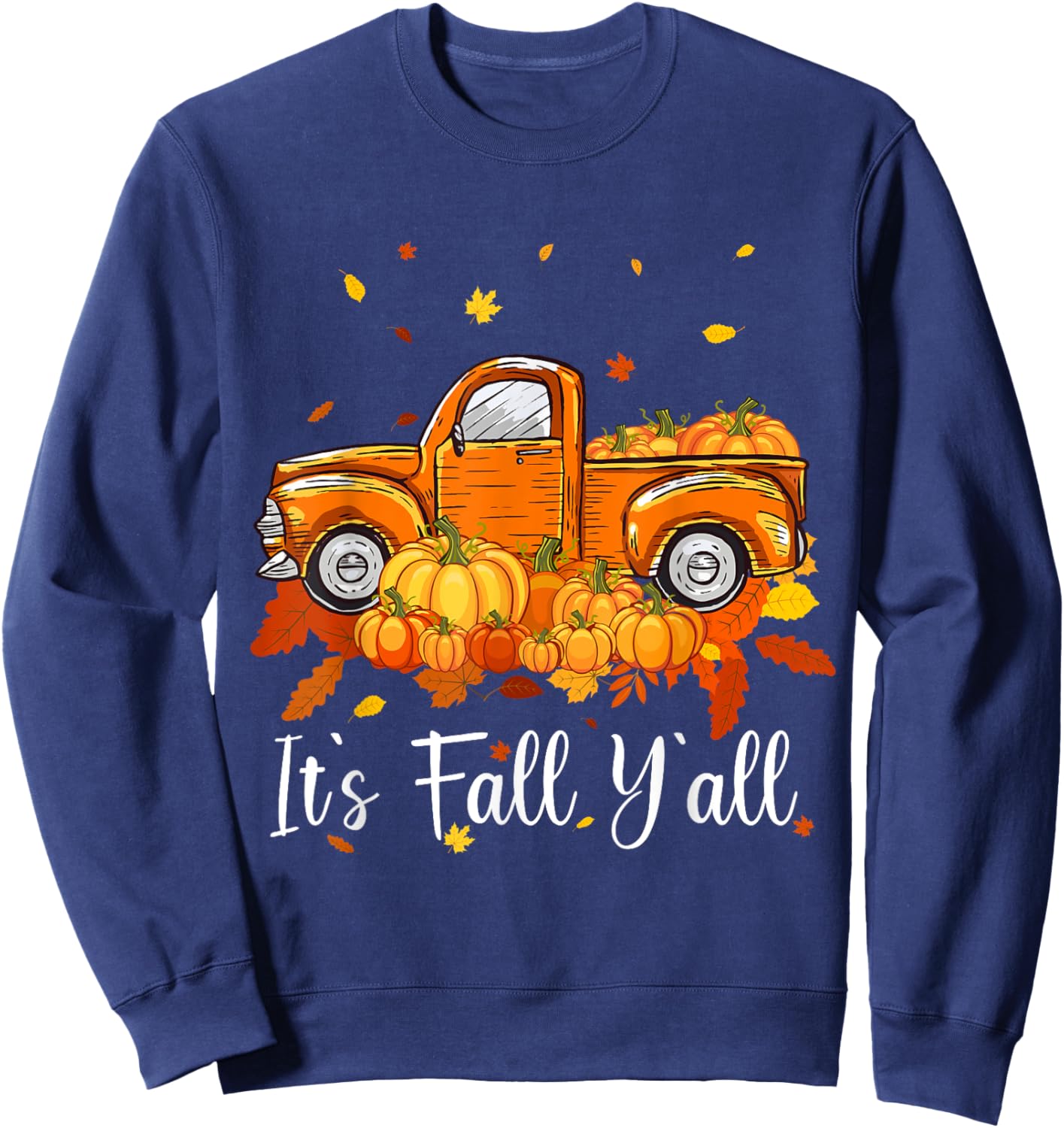 Women It's Fall Y'all Pumpkin Truck Autumn Tree Hello Fall Sweatshirt - Sweatshirt | Navy