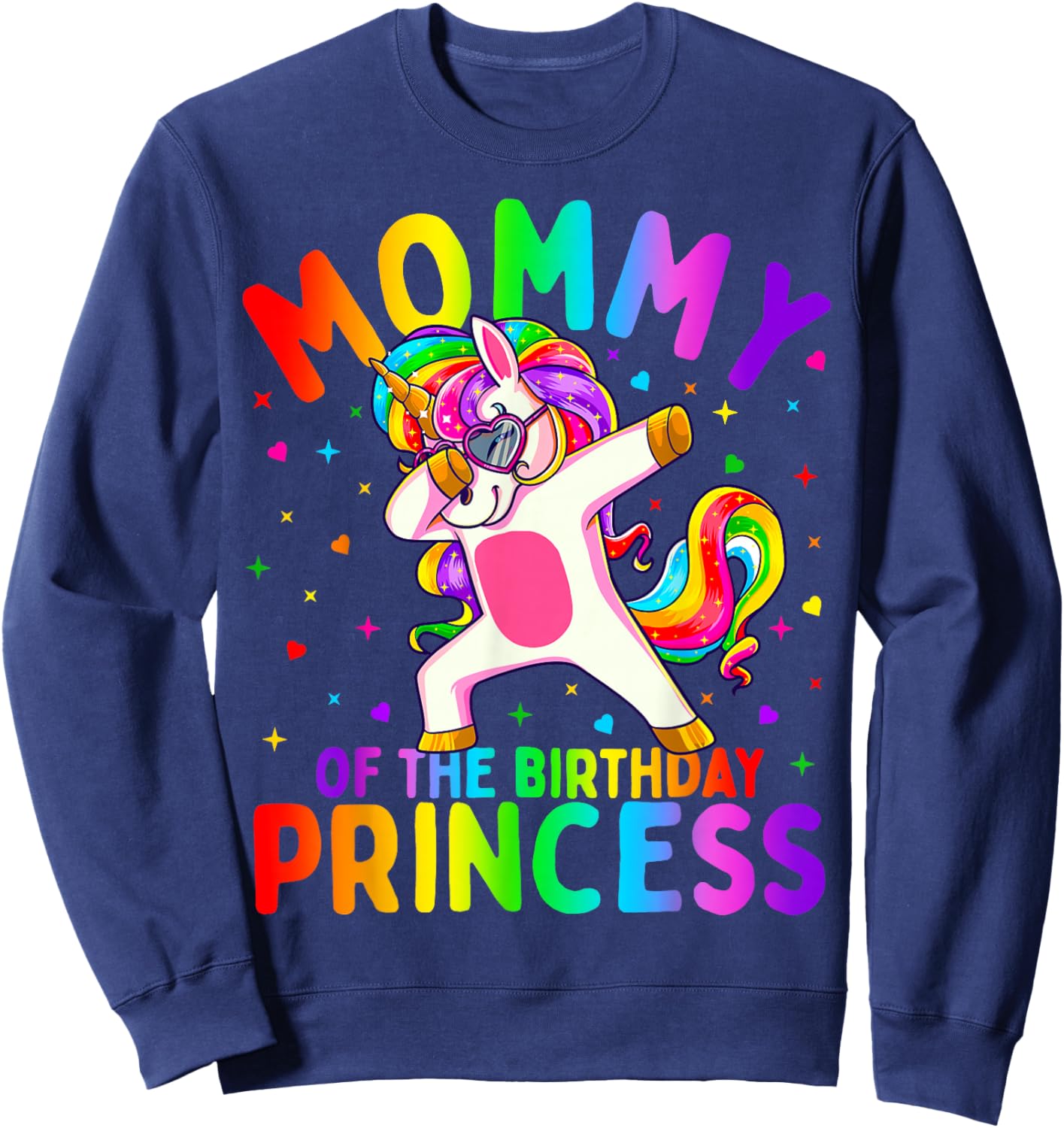 Mommy of The Birthday Princess Girl Dabbing Unicorn Mom Small Sweatshirt - Sweatshirt | Navy