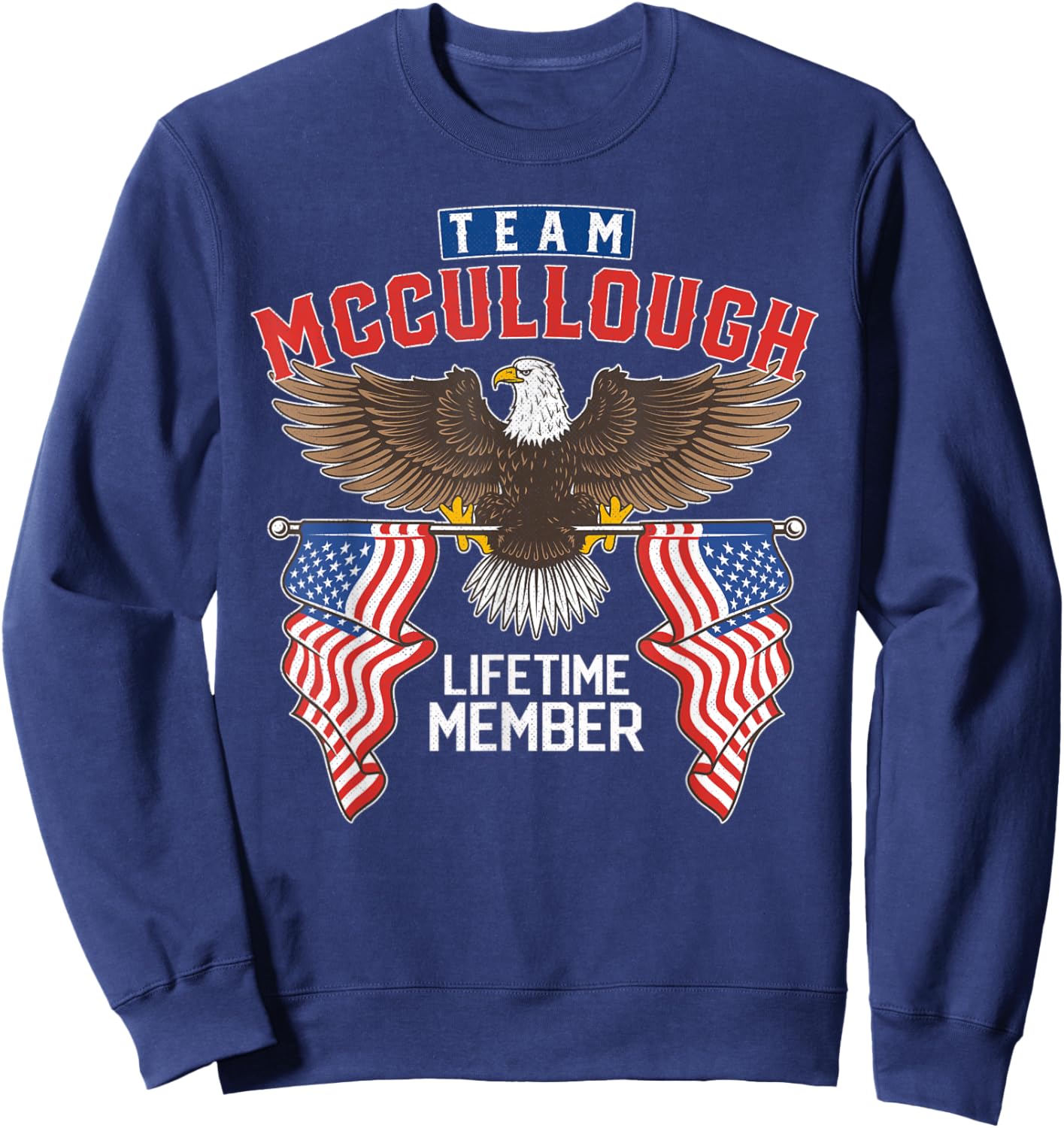 Team Mccullough Lifetime Member Sweatshirt - Sweatshirt | Navy