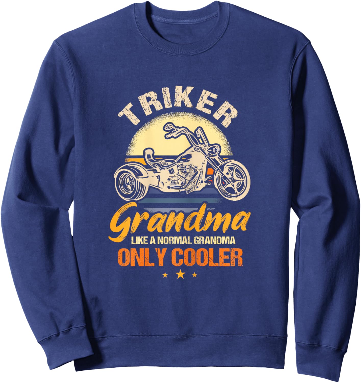 Funny Triker Grandma Motorcycle Trike Design Women Sweatshirt - Sweatshirt | Navy