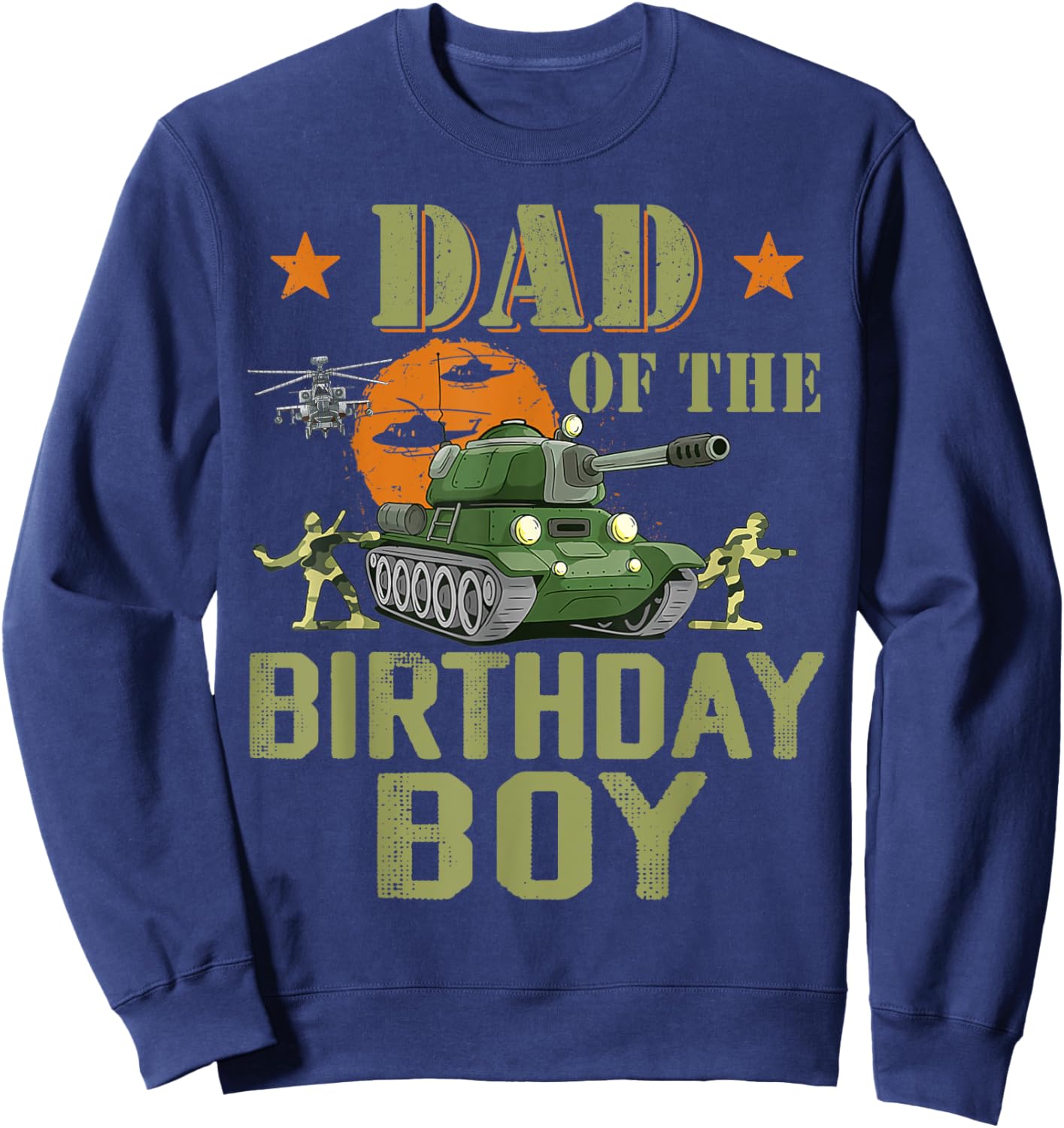 Dad Of The Birthday Boy Army Party Birthday Family Sweatshirt - Sweatshirt | Navy