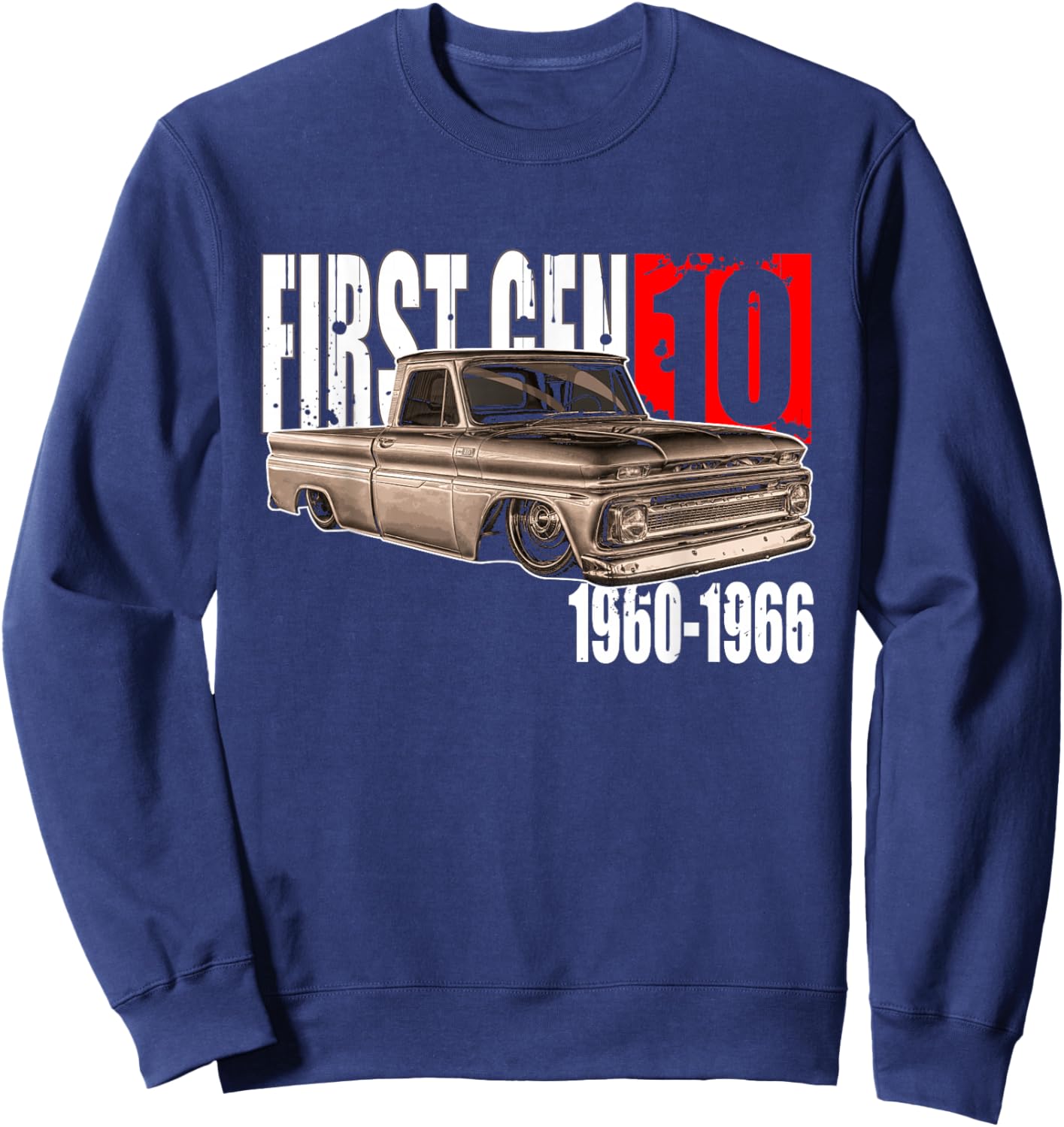 C10 Truck First Generation Custom 10 Classic C10 Truck Sweatshirt - Sweatshirt | Navy