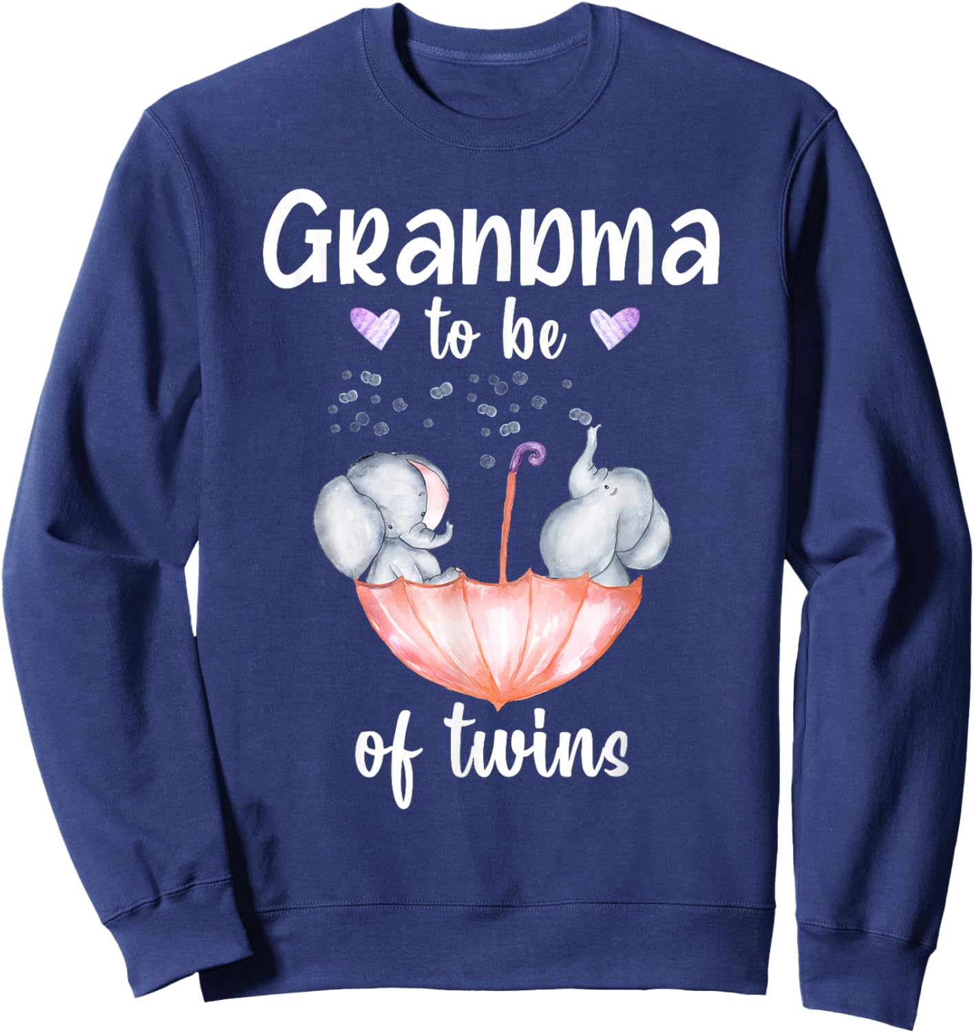 Grandma To Be Of Twins Baby Shower Elephant Sweatshirt - Sweatshirt | Navy