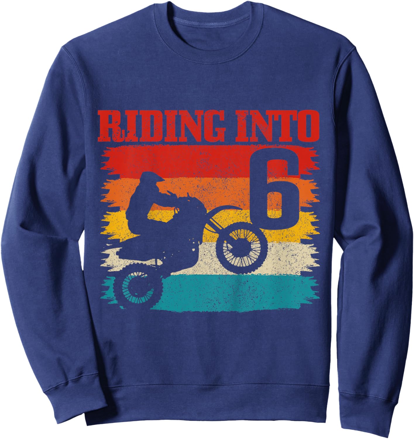 Riding Into 6 Motocross 6th Birthday Dirt Bike Enduro Sweatshirt - Sweatshirt | Navy