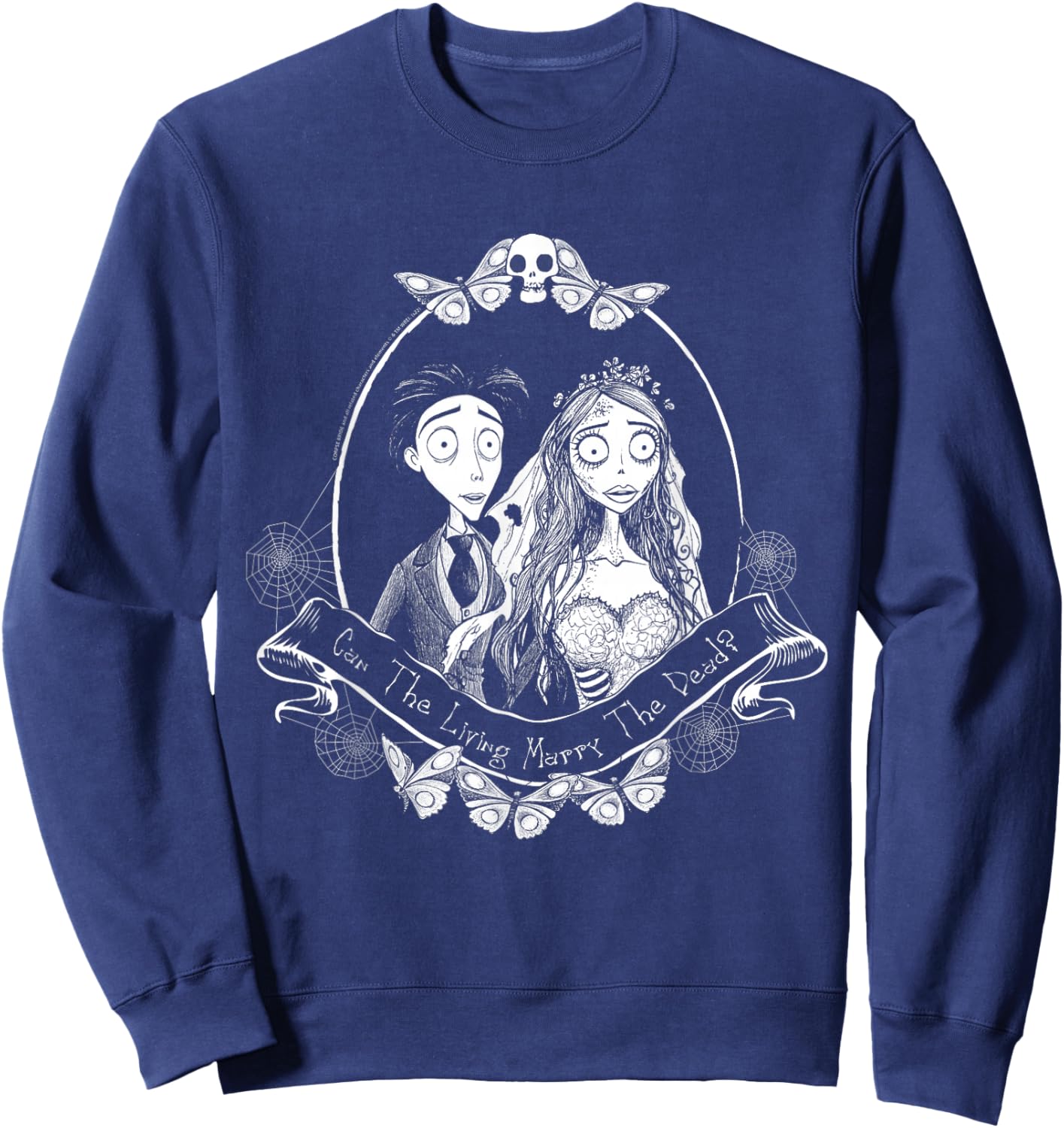 Corpse Bride Can The Living Marry The Dead? Movie Sweatshirt - Sweatshirt | Navy