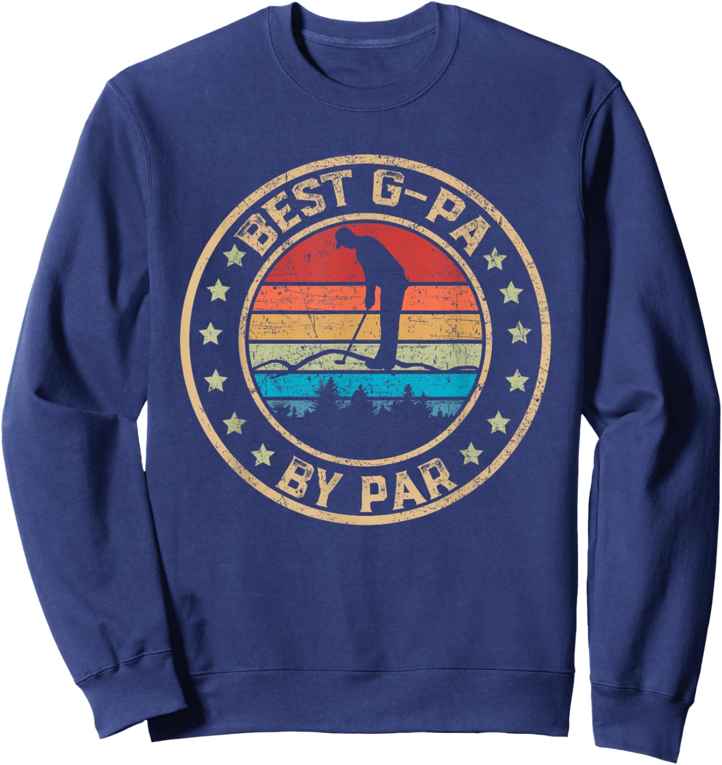 Best G-Pa by Par Golf Lover Funny Fathers Day Sweatshirt - Sweatshirt | Navy