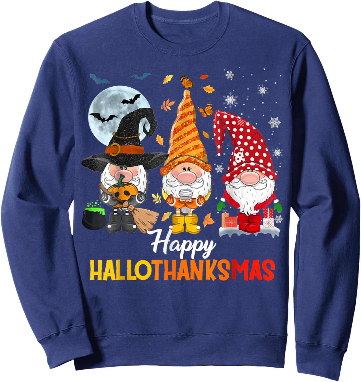 Gnomes Lover Halloween Merry Christmas Happy Hallothanksmas Sweatshirt - Sweatshirt | Navy