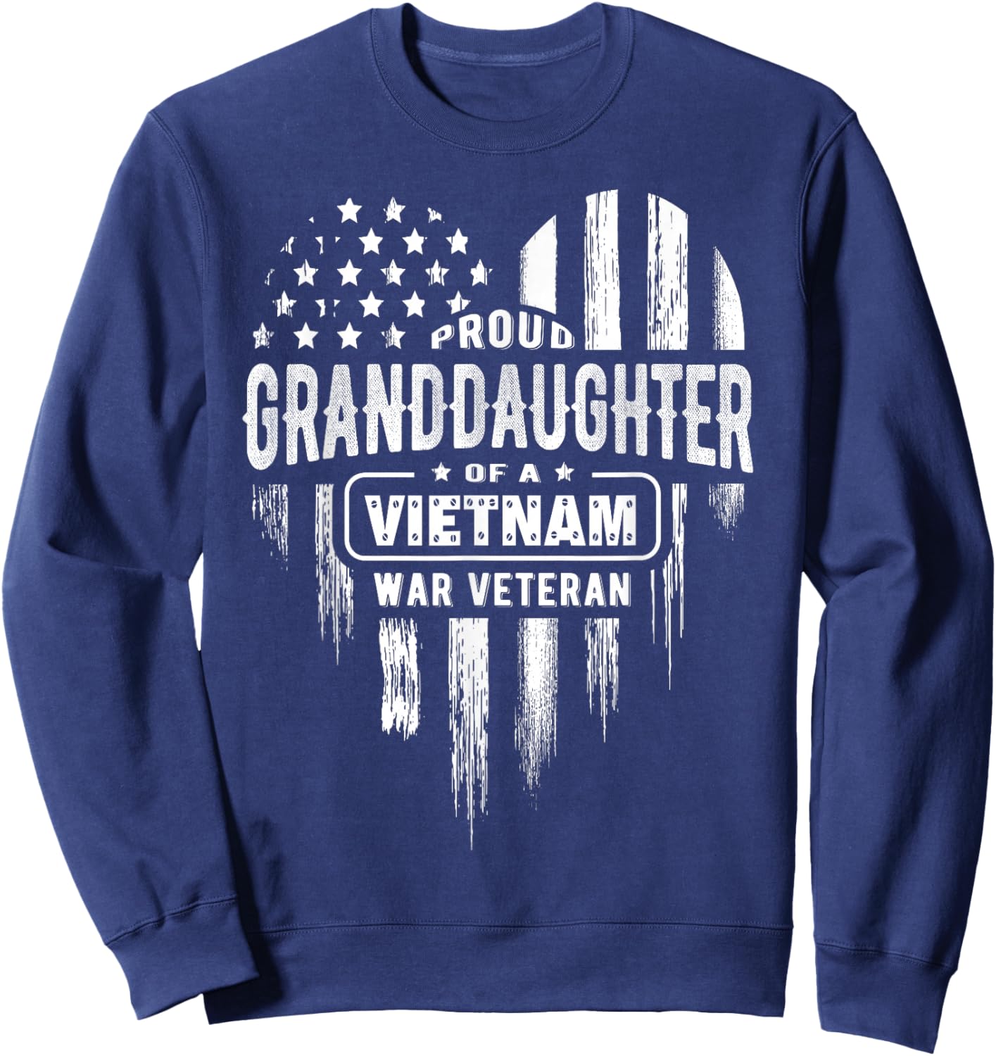 Proud Granddaughter Vietnam War Veteran Grandpa Grandma Sweatshirt - Sweatshirt | Navy