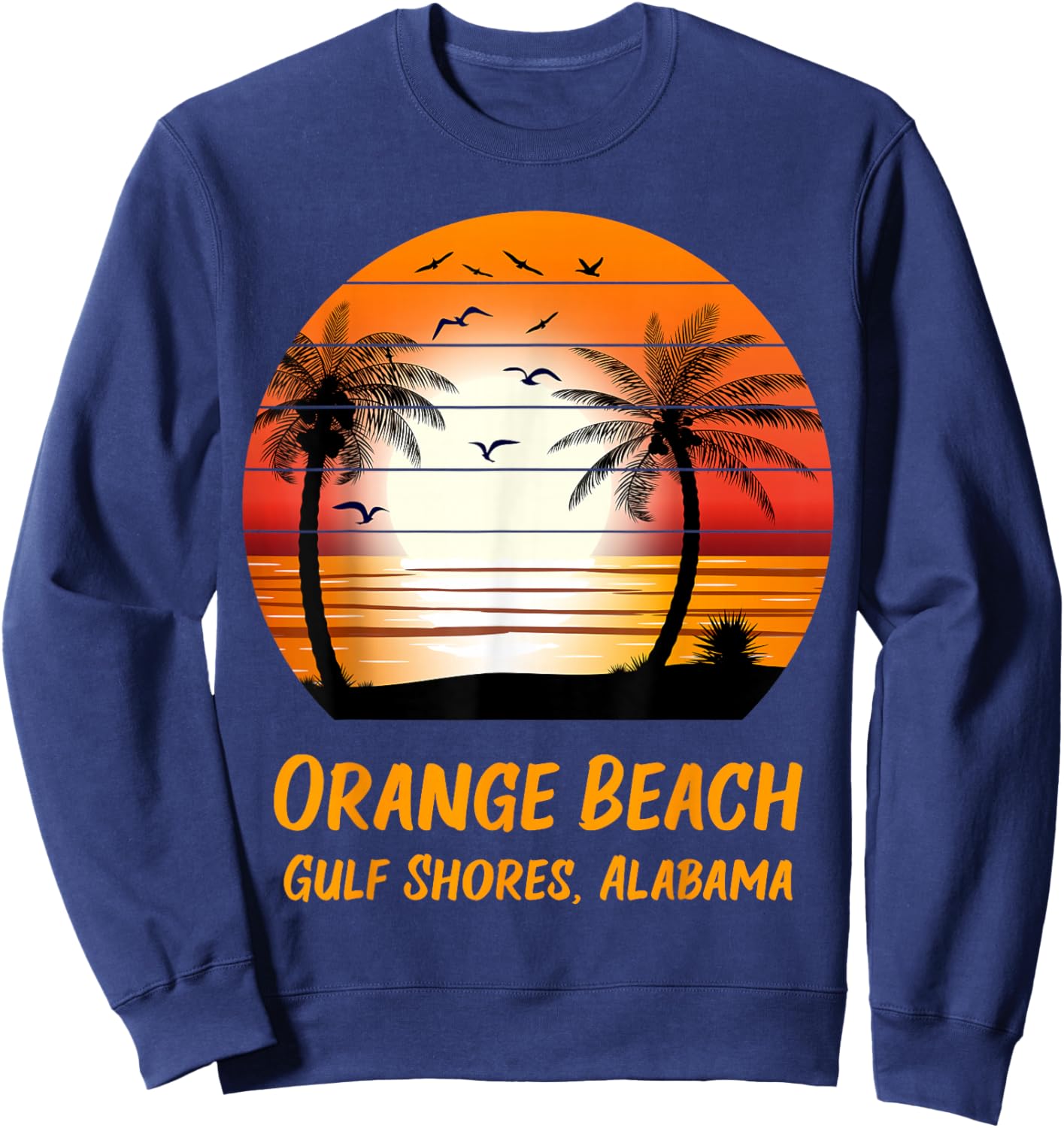 Orange Beach Gulf Shores Alabama Vintage Sunset Retro Summer Sweatshirt - Sweatshirt | Navy