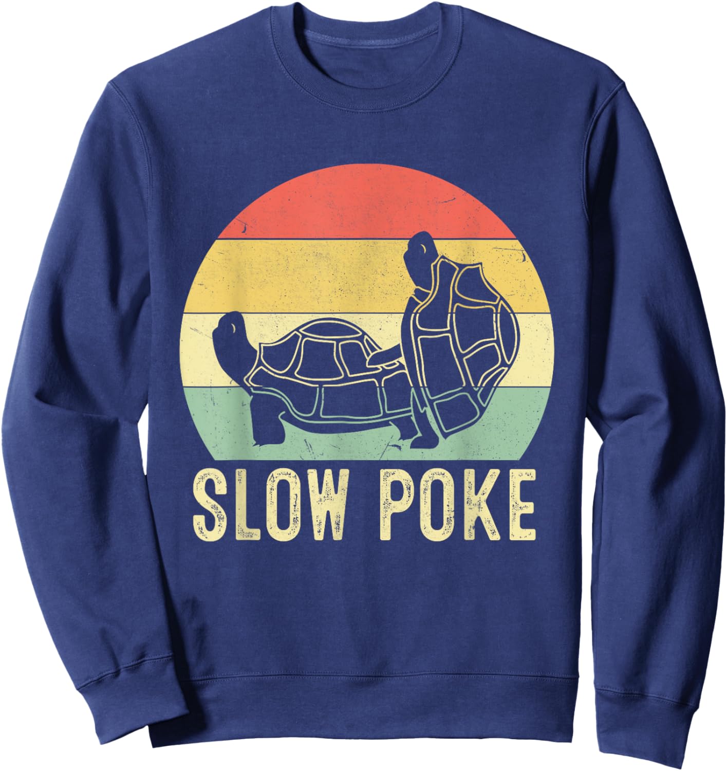 Retro Vintage Turtle Funny Slow Poke Turtle Lovers Sweatshirt - Sweatshirt | Navy
