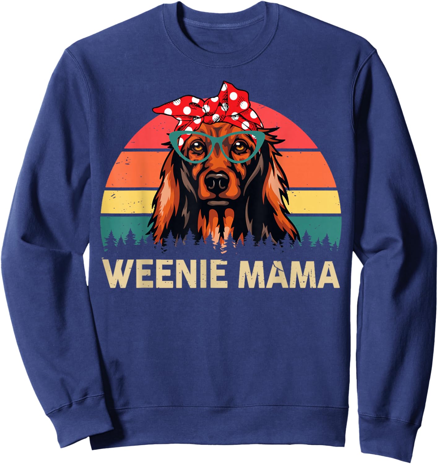 Long-Hair Dachshund Mom Weenie Mama Weiner Dog Mom Gifts Sweatshirt - Sweatshirt | Navy