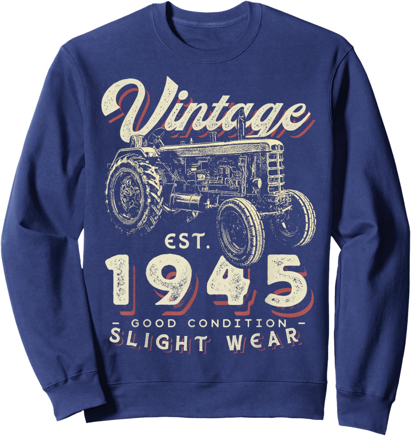 Vintage Farmer Tractor established 1945 77th Birthday Party Sweatshirt - Sweatshirt | Navy