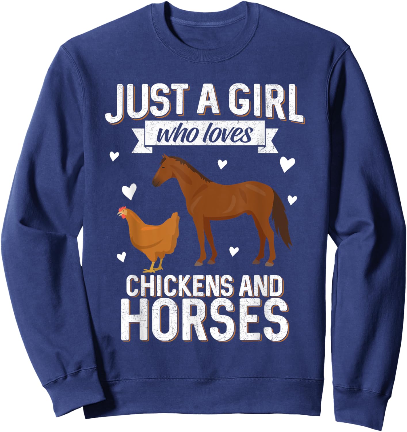 Just A Girl Who Loves Chickens Horse Lover Women Farmer Sweatshirt - Sweatshirt | Navy