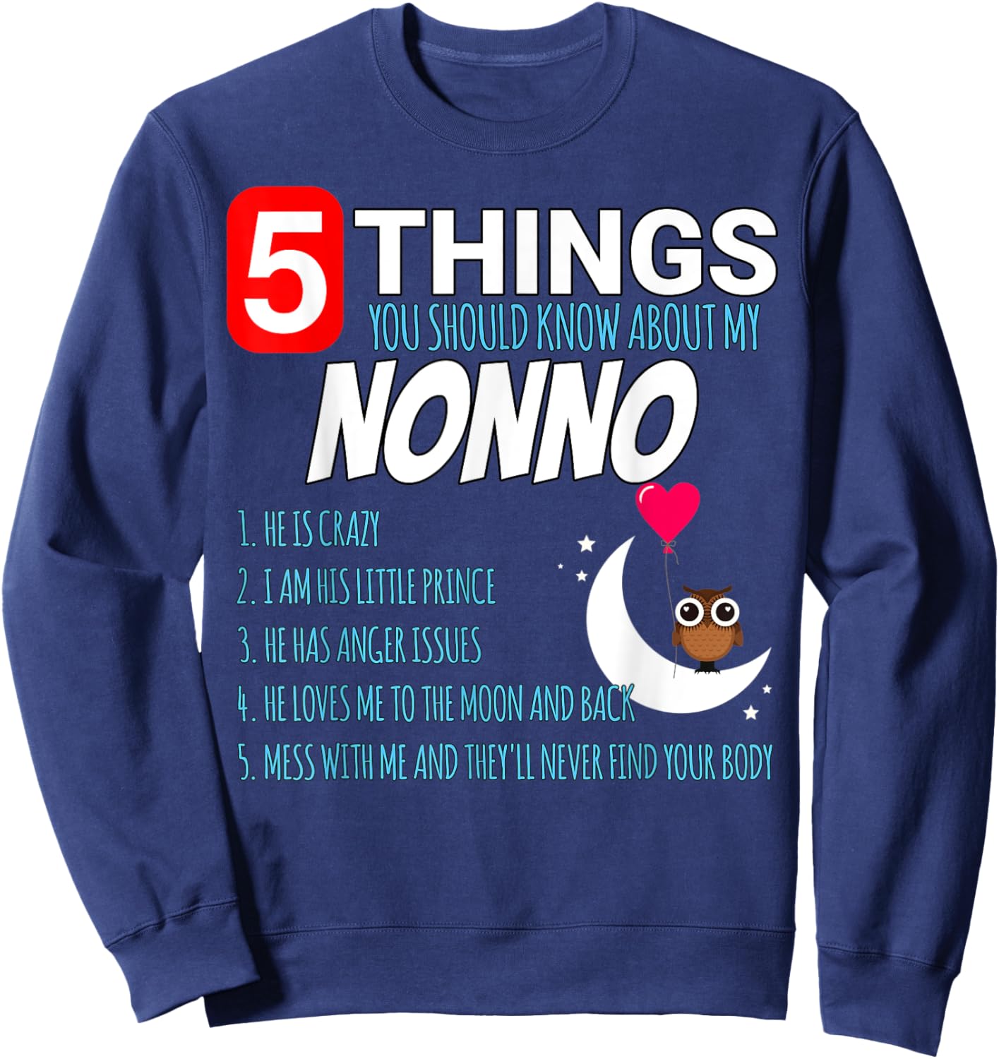 Nonno Proud funny 5 Things you should know about my Grandpa Sweatshirt - Sweatshirt | Navy