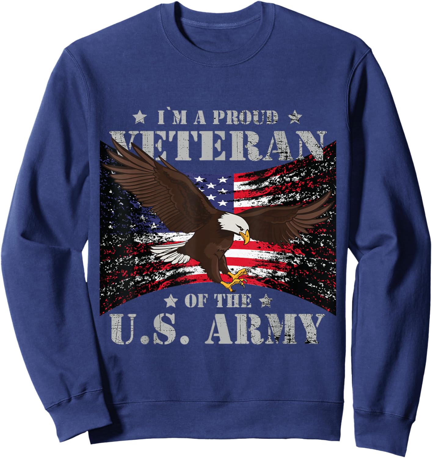 Proud U.S. Army Veteran Sweatshirt - Sweatshirt | Navy