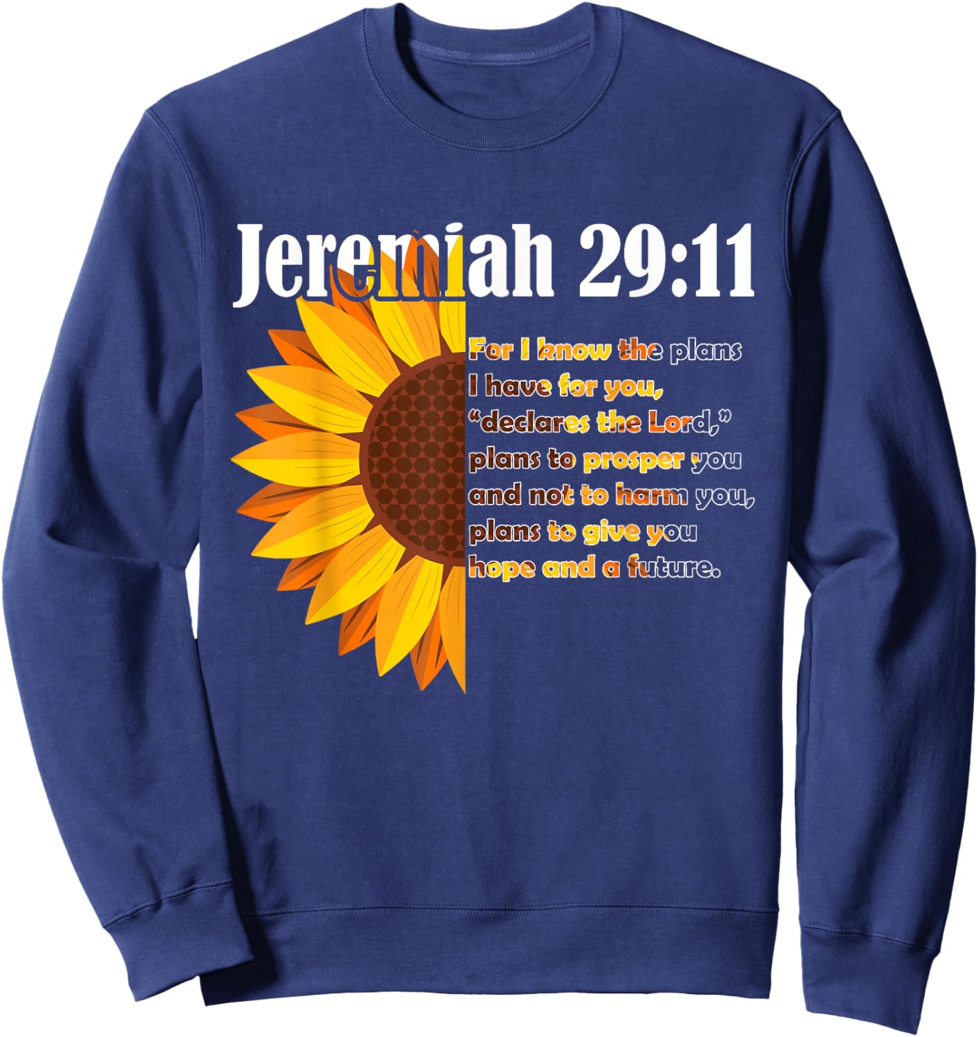 Jeremiah 29:11 Bible Christian Christian Sweatshirt - Sweatshirt | Navy