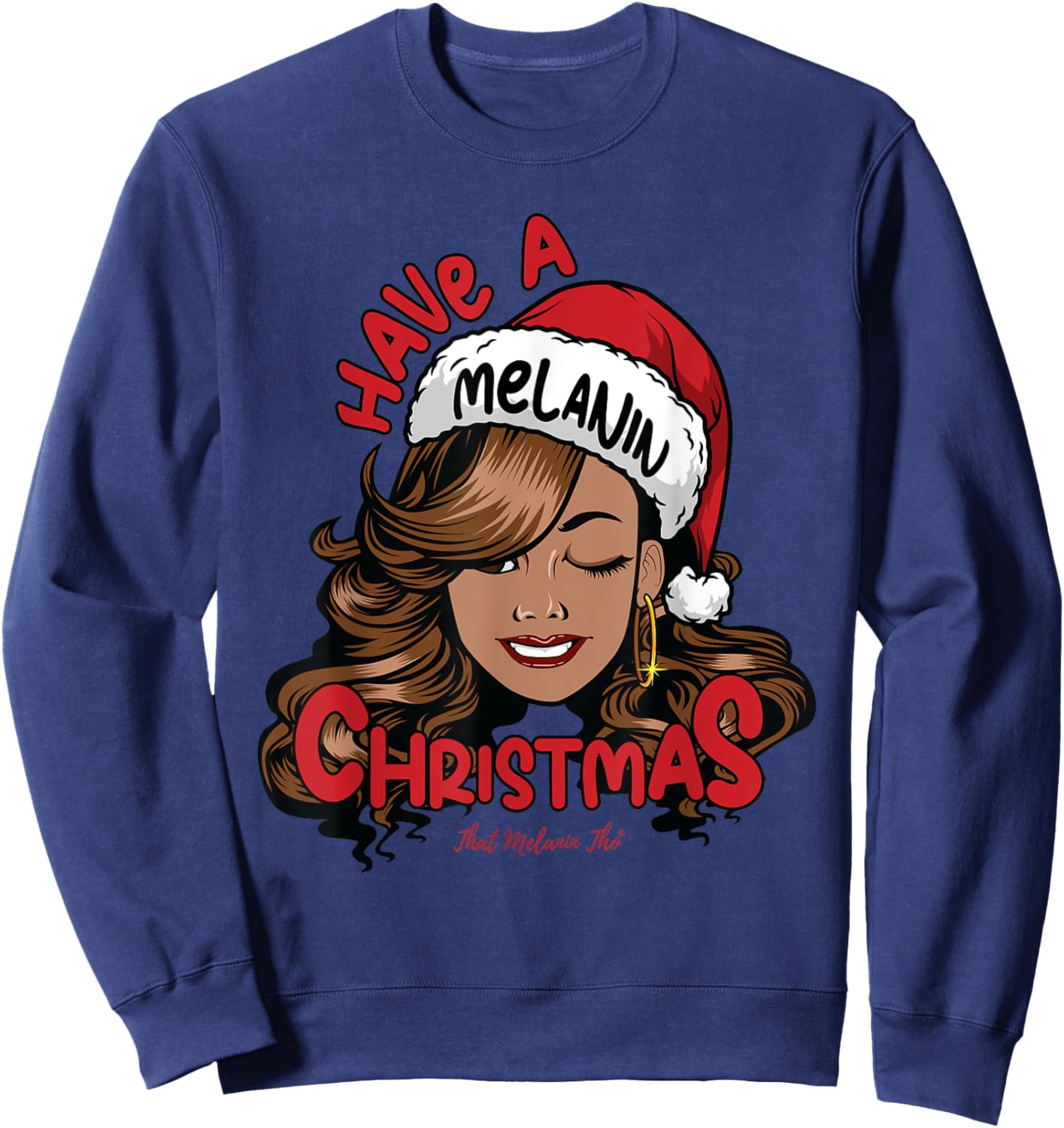 Have A Melanin Christmas Black Mrs. Claus Black Christmas Sweatshirt - Sweatshirt | Navy
