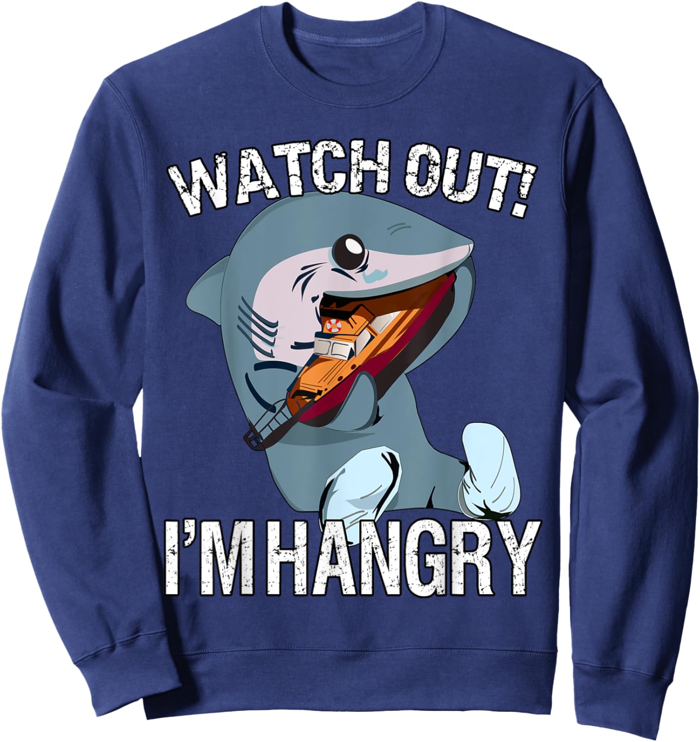 Funny Watch Out! I'm Hangry Cute Hangry Shark Sweatshirt - Sweatshirt | Navy