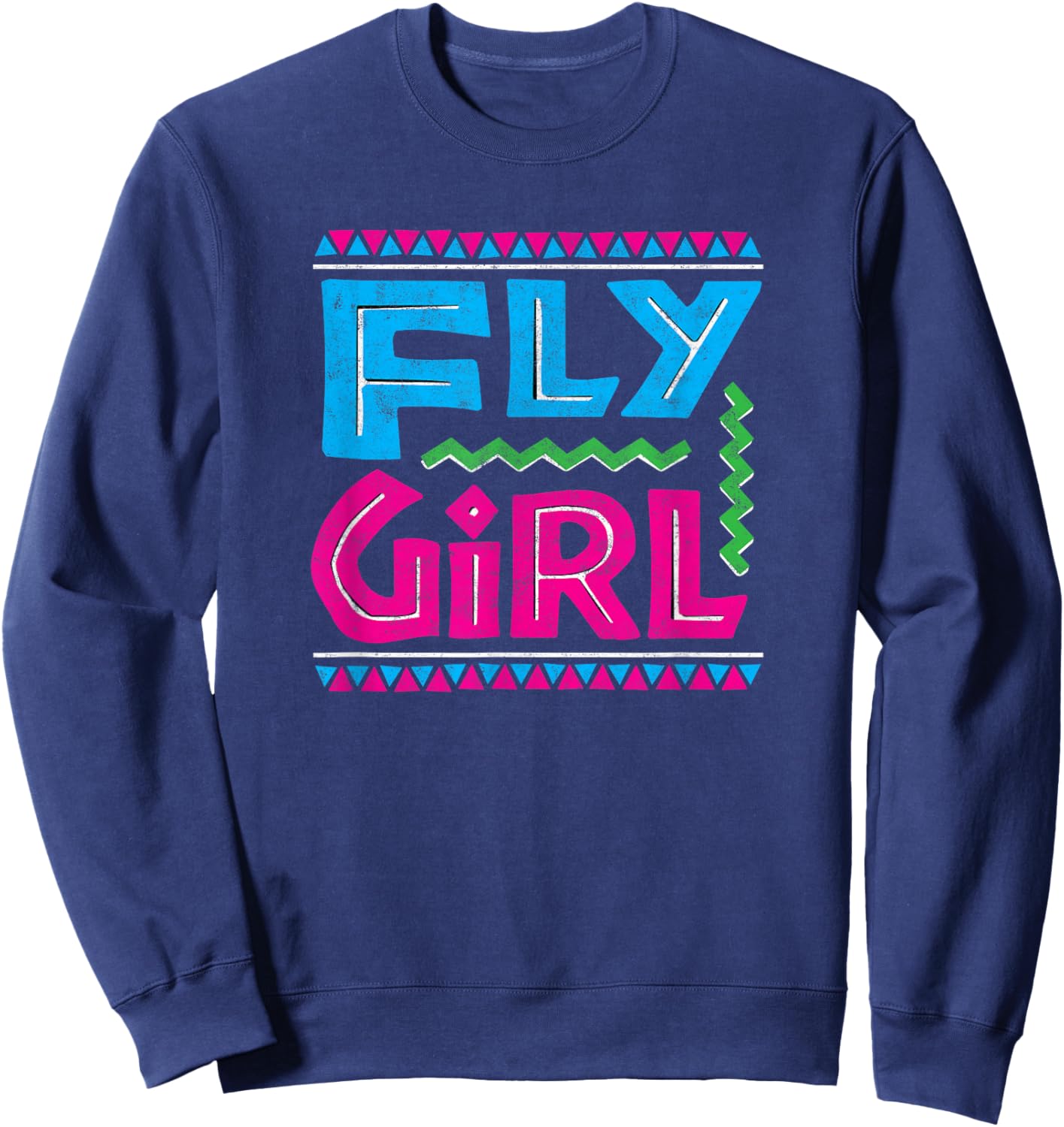 Fly Girl 80s 90s Old School Distressed B-Girl Hip Hop Sweatshirt - Sweatshirt | Navy