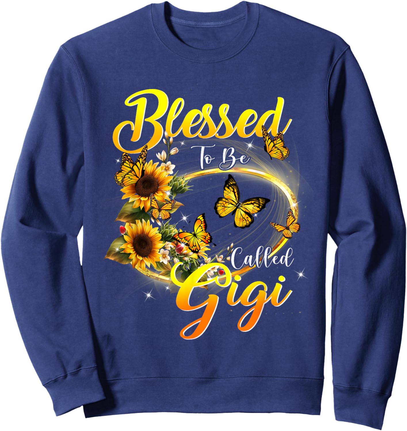 Blessed to be called Gigi Shirt Sunflower Lovers Grandma Sweatshirt - Sweatshirt | Navy