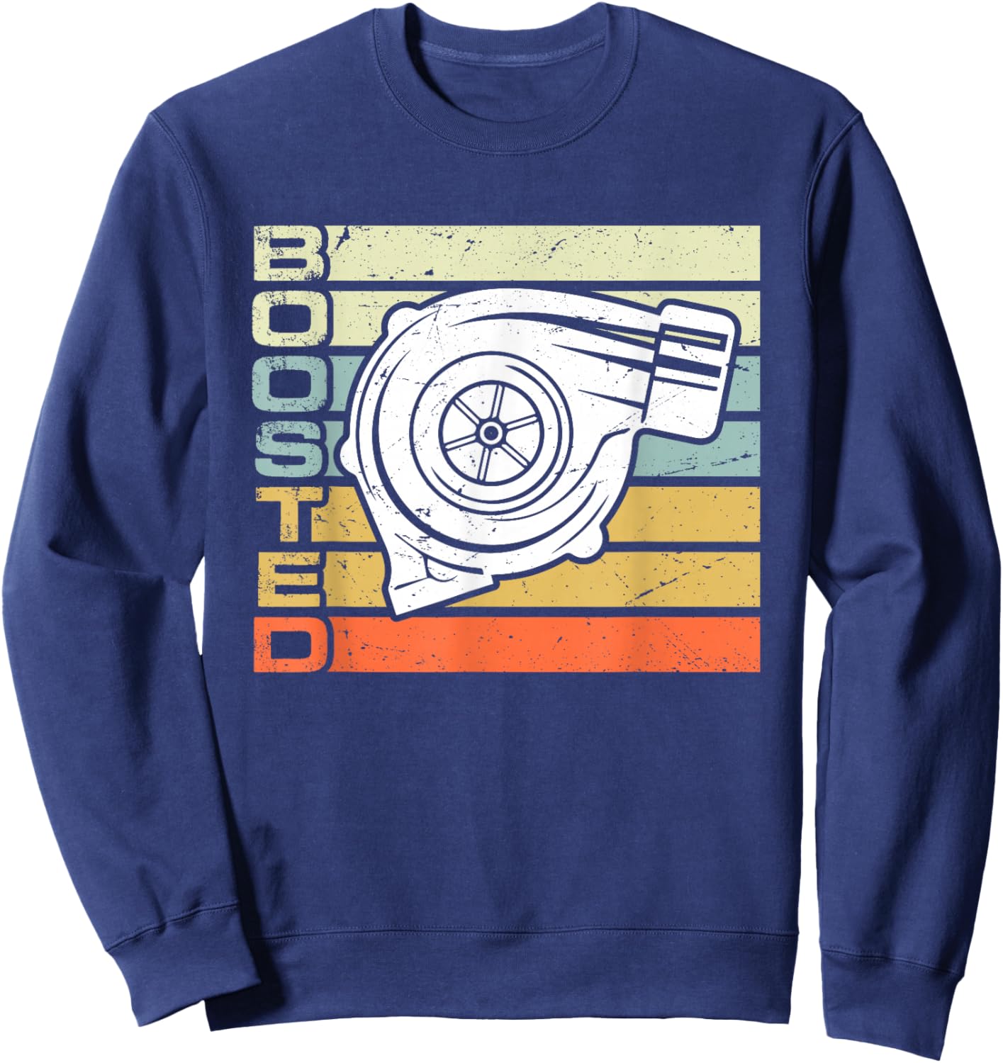 Boosted car mechanic funny sayings Sweatshirt - Sweatshirt | Navy