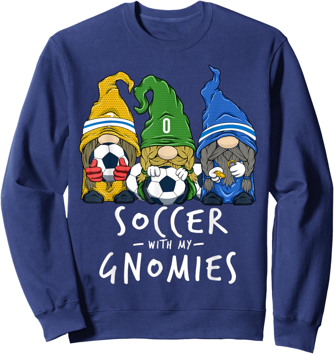 Soccer With My Gnomies for Soccer Gnomes Boys Men Sweatshirt - Sweatshirt | Navy