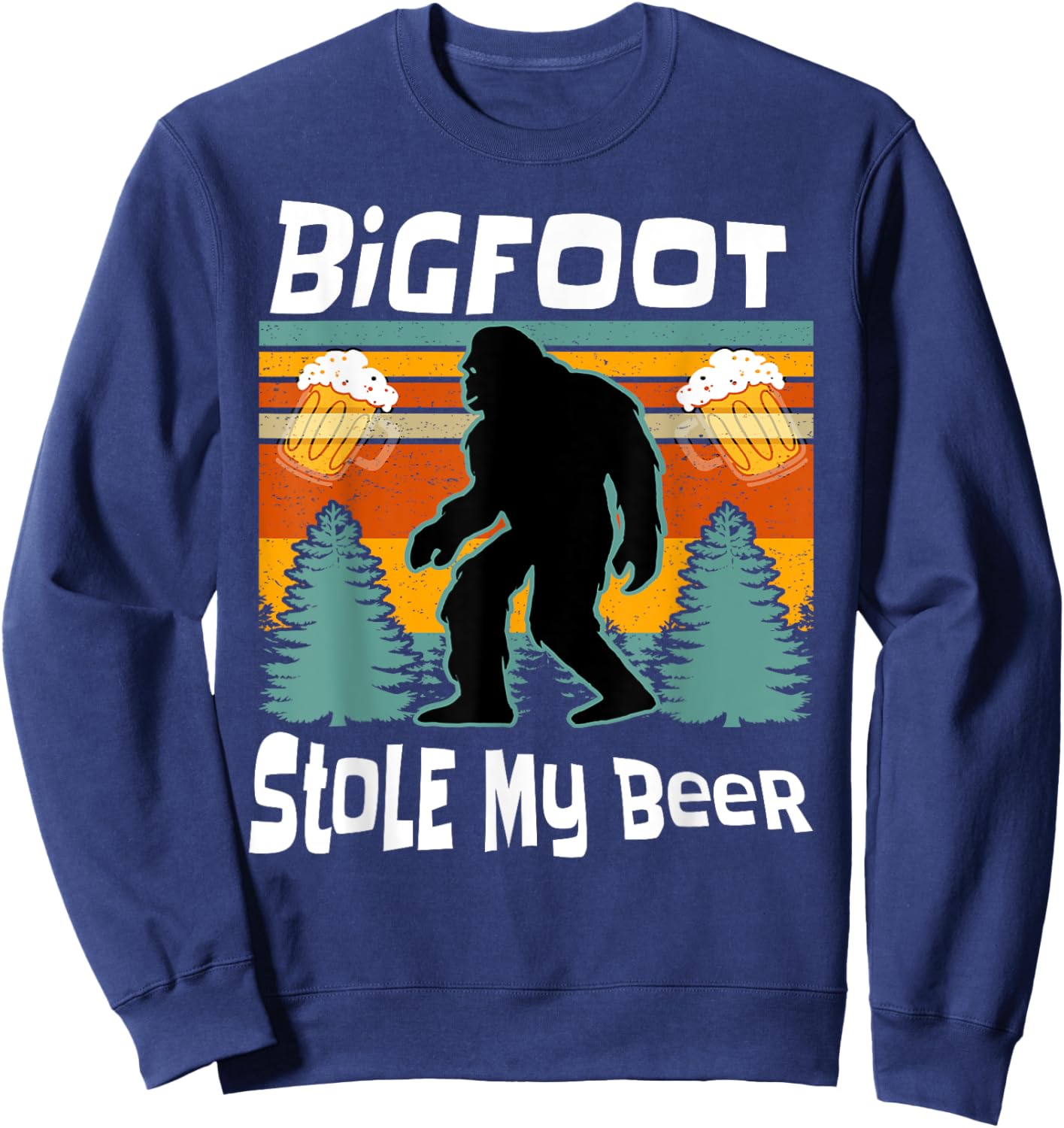 Bigfoot Stole My Beer Funny Yeti Yowi Sasquatch Drinking Sweatshirt - Sweatshirt | Navy