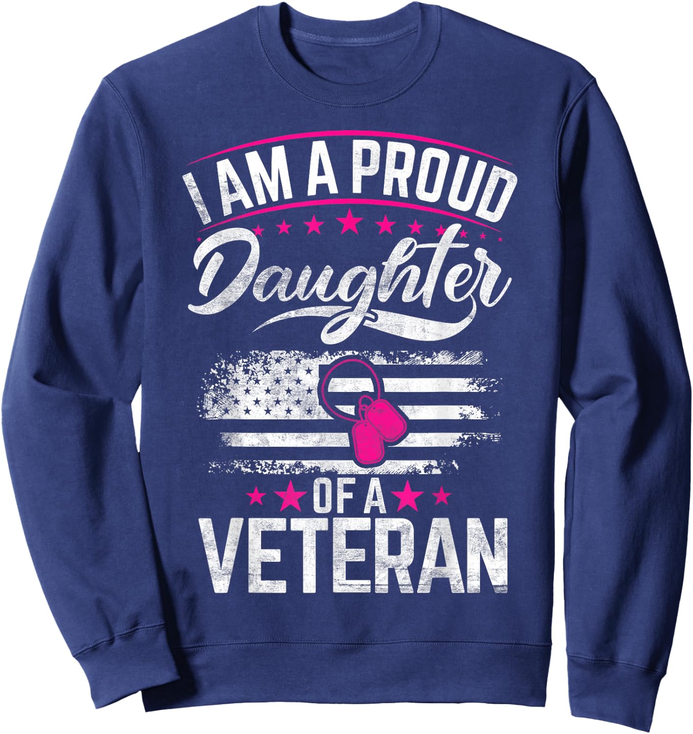 Veteran Daughter Veterans Daughter Sweatshirt - Sweatshirt | Navy