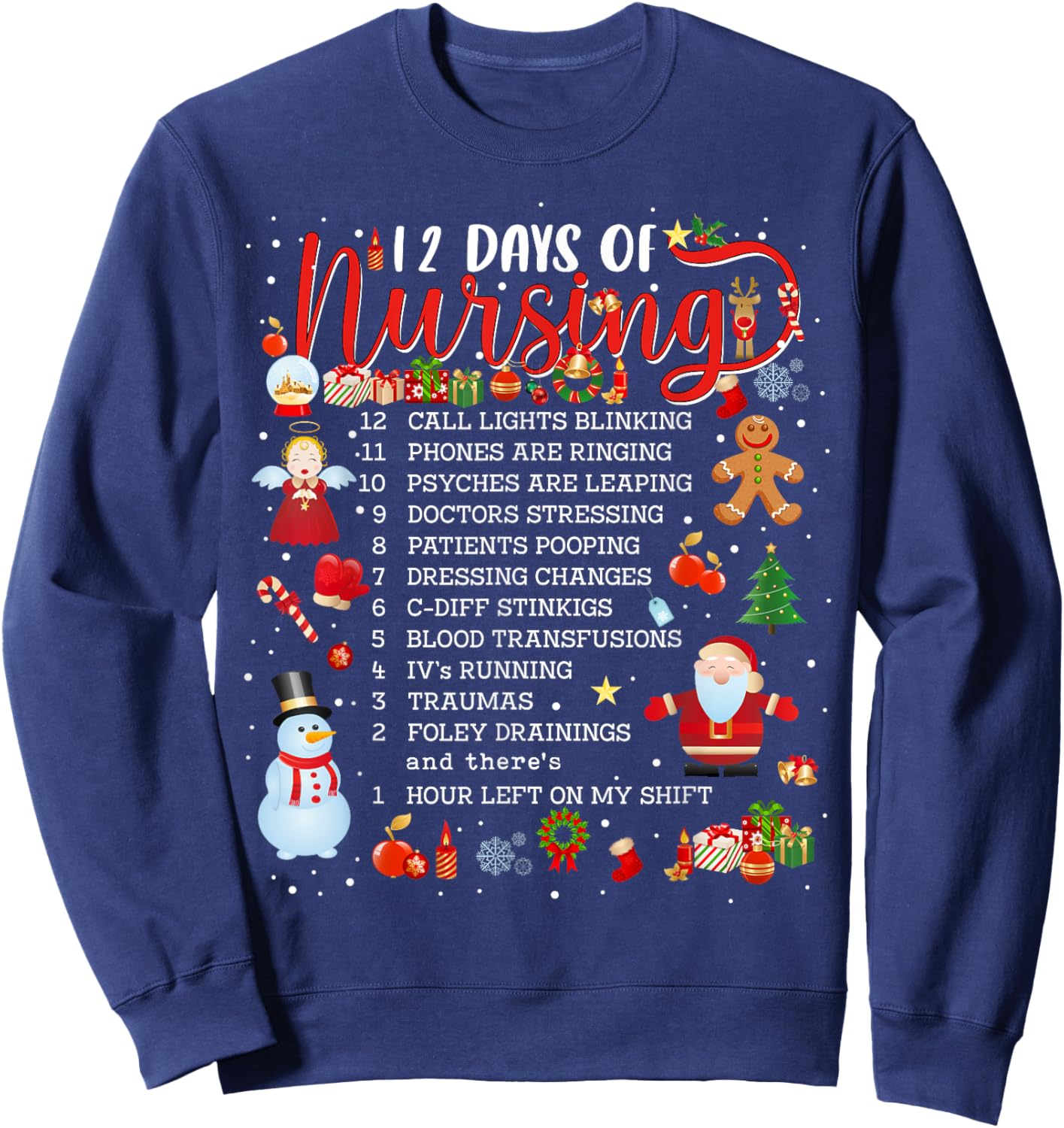 Nurses Merry Christmas Nurse Funny 12 Days of Nursing Xmas Sweatshirt - Sweatshirt | Navy