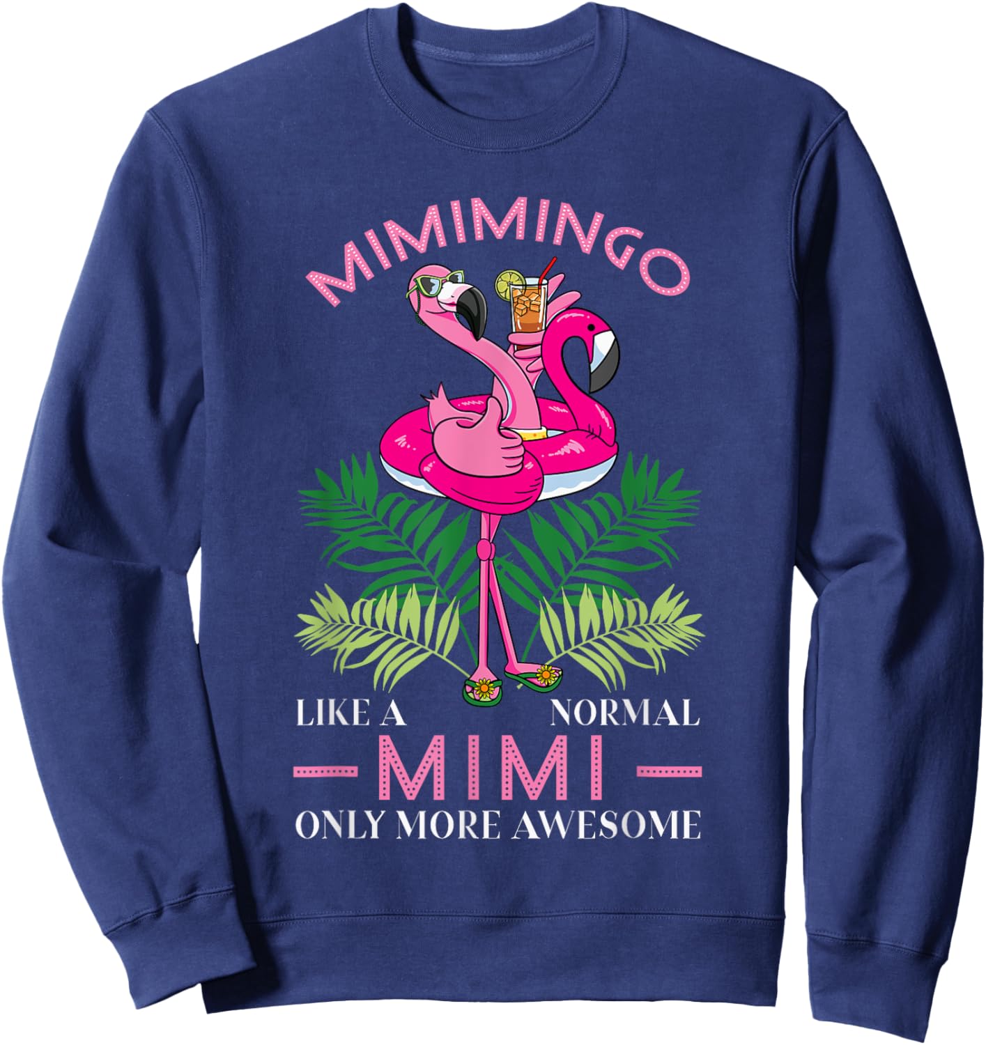 Mimimingo Grandmother Flamingo Lover Gramma Grandma Granny Sweatshirt - Sweatshirt | Navy