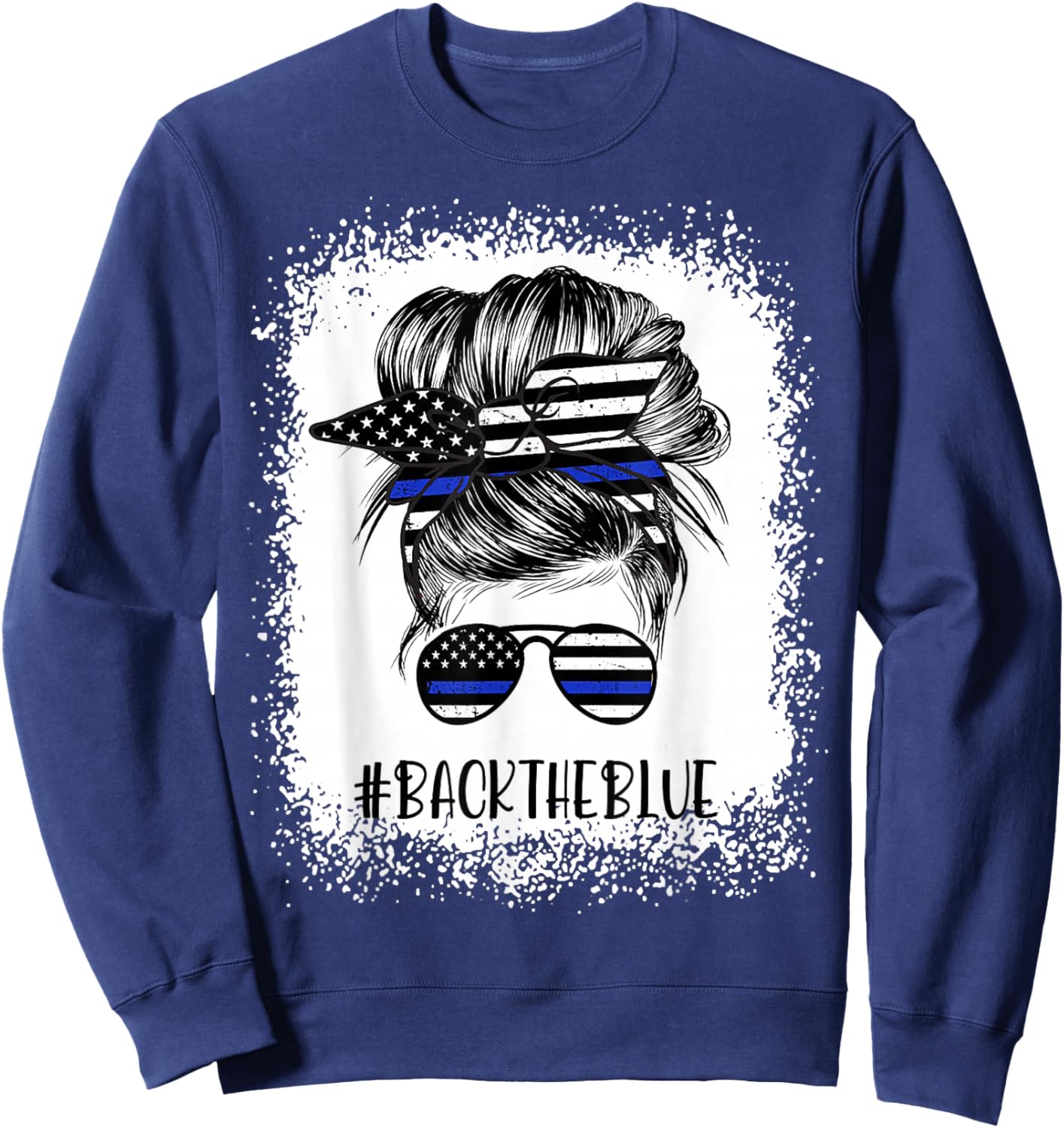 Back The Blue Bleached Messy Bun The Blue Line Flag Small Sweatshirt - Sweatshirt | Navy