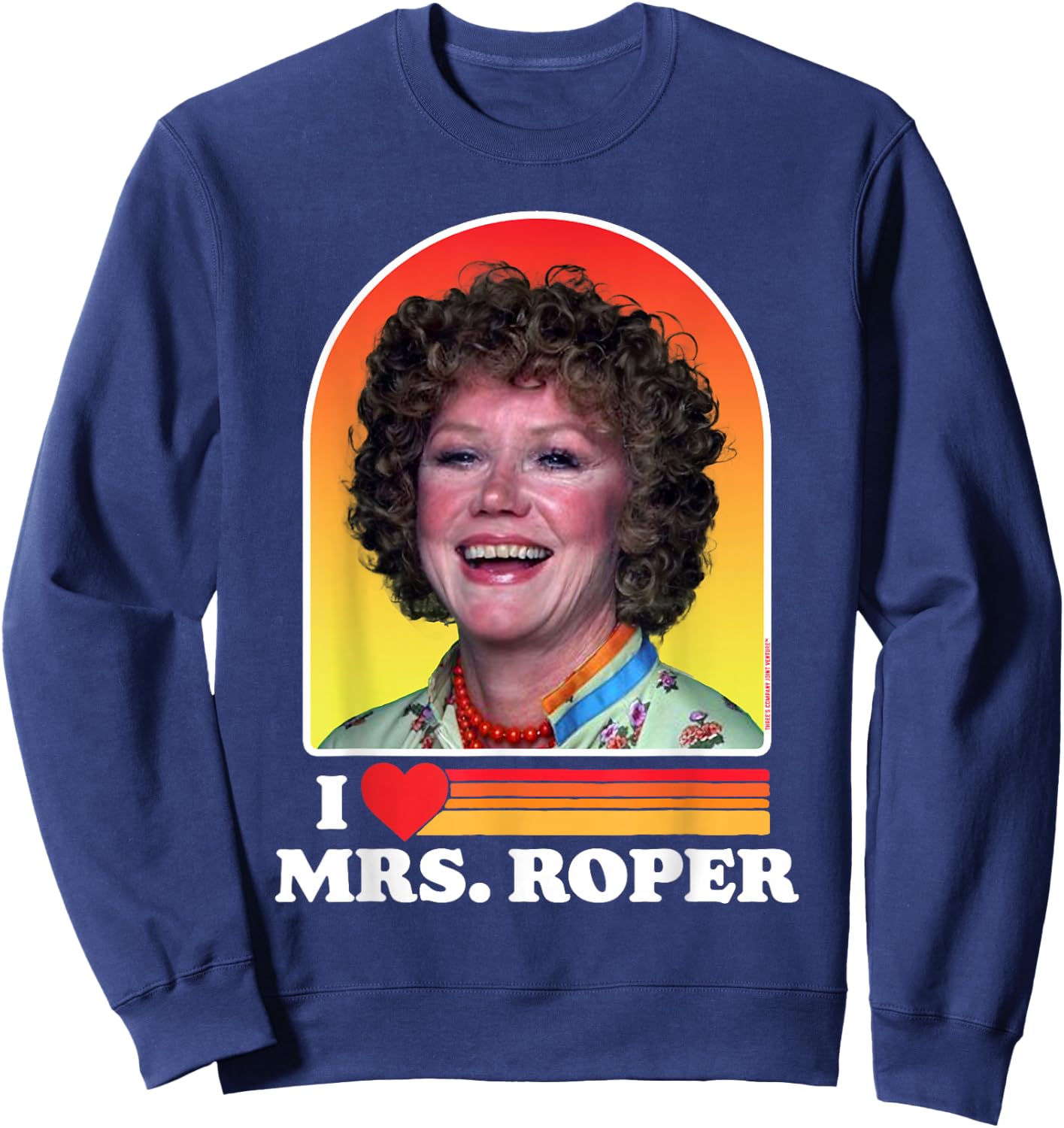 I Love Mrs Roper Helen Roper Three's Company Retro Sweatshirt - Sweatshirt | Navy