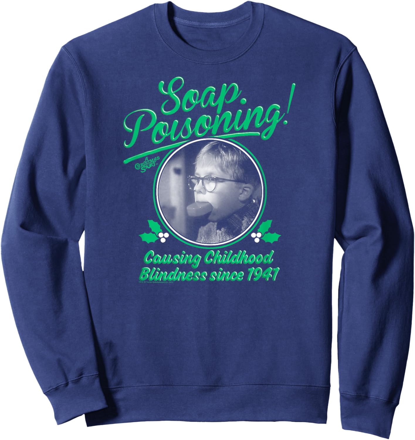 A Christmas Story Soap Poisoning Black and White Funny Sweatshirt - Sweatshirt | Navy
