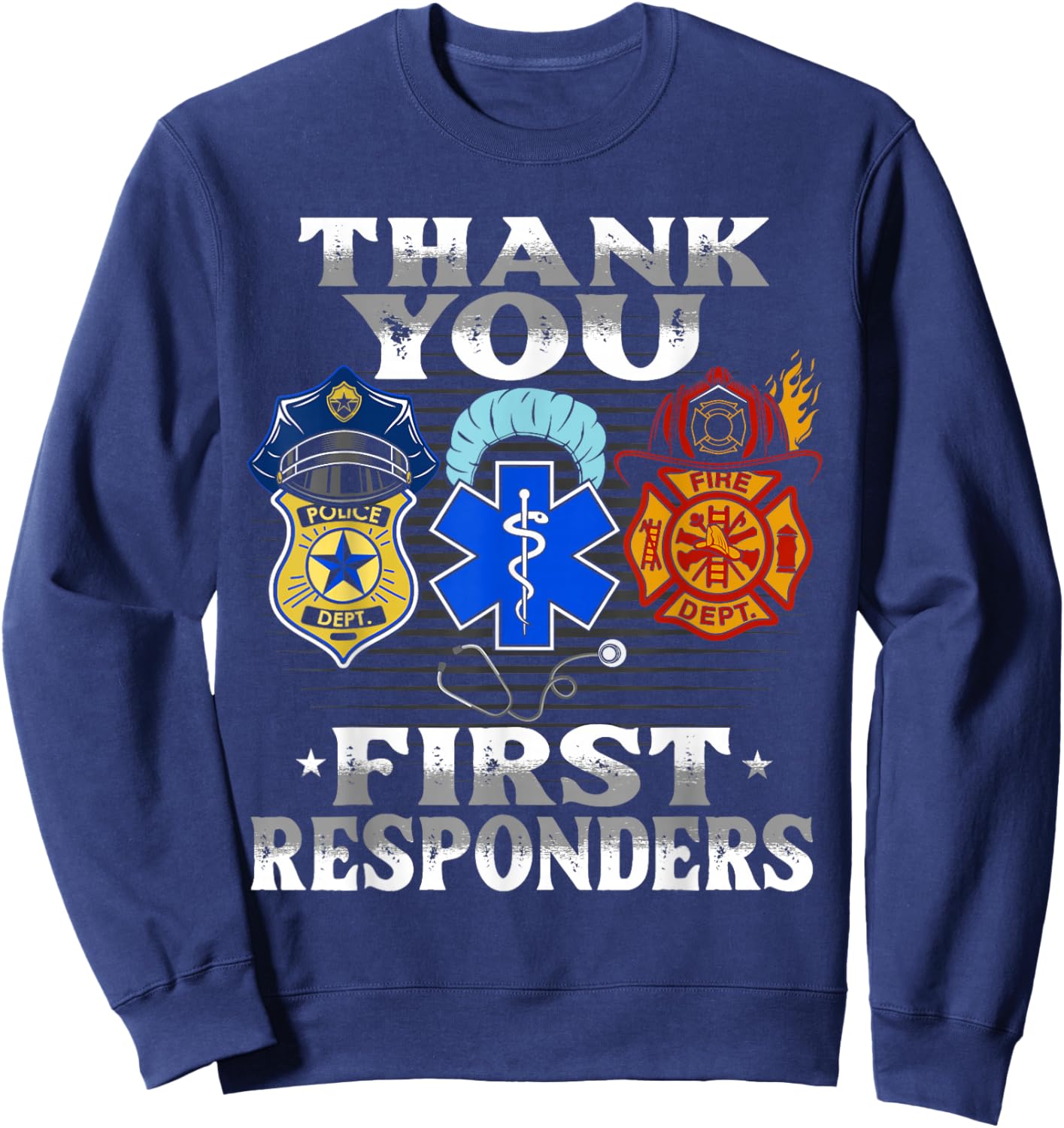 Thank You First Responders Patriotic EMT Police Fire Brigade Sweatshirt - Sweatshirt | Navy