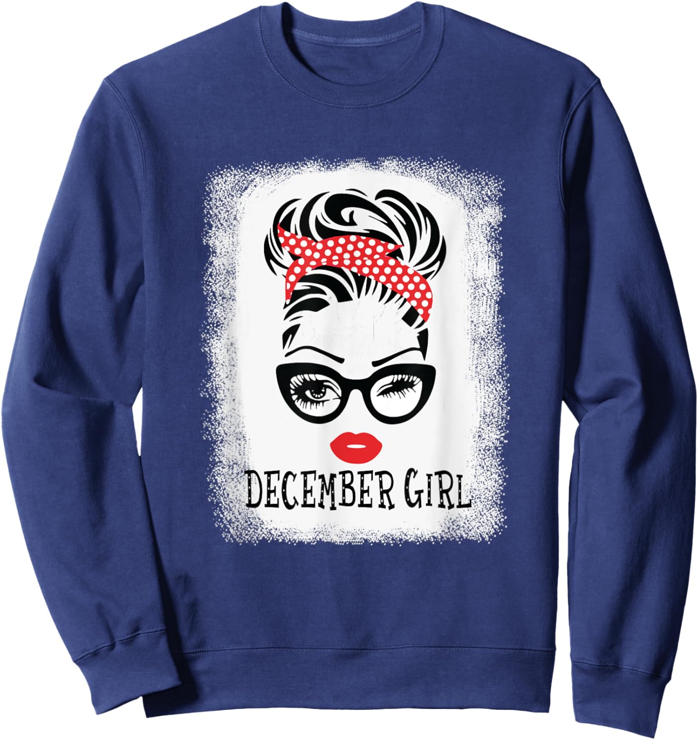 Woman December Girl Messy Bun Hair Face Wink Eyes Birthday Sweatshirt - Sweatshirt | Navy