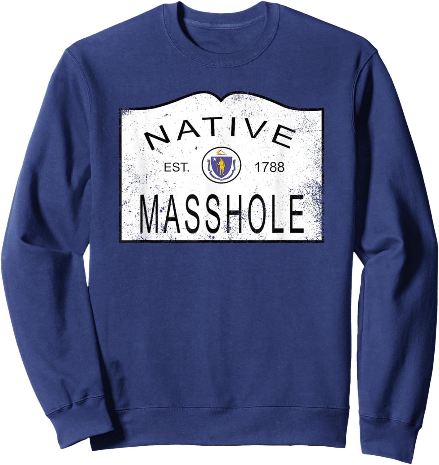 Native Masshole Massachusetts MA 1788 Vintage Distressed Sweatshirt - Sweatshirt | Navy