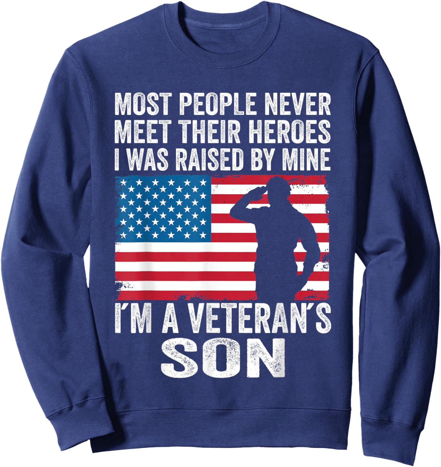 American Proud Veteran Son Veterans Day Memorial Day Sweatshirt - Sweatshirt | Navy