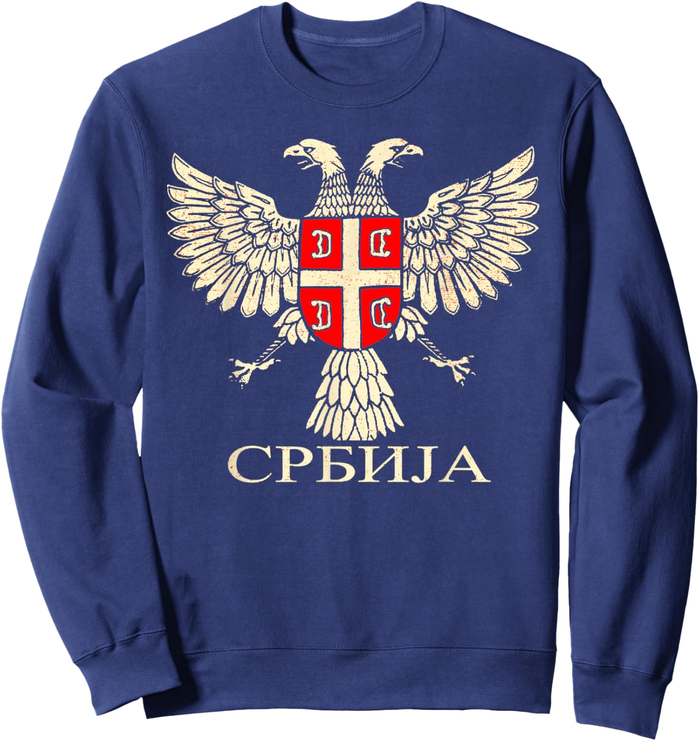 Serbia Srbija Serbian Serbian Eagle Flag CCCC Cyrillic Sweatshirt - Sweatshirt | Navy