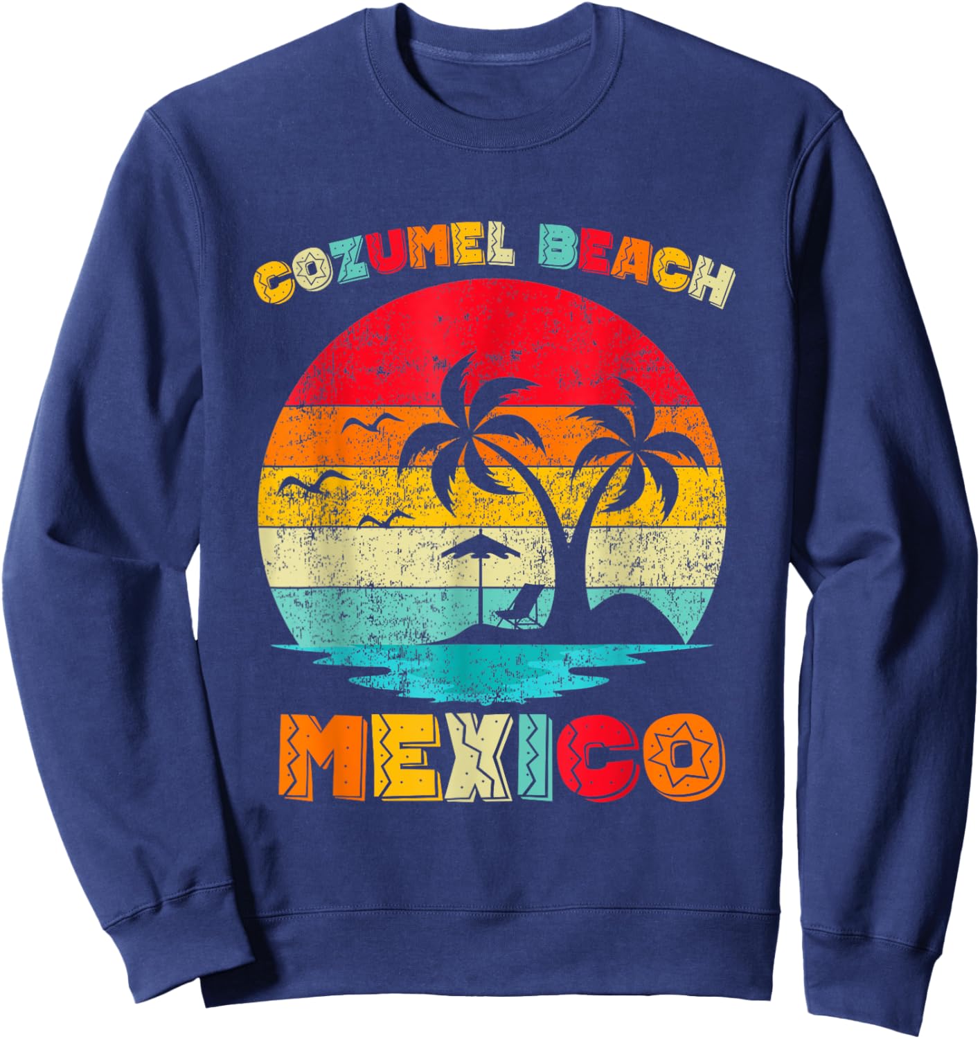 Family Vintage Retro Mexico Cozumel Beach Presents Sweatshirt - Sweatshirt | Navy