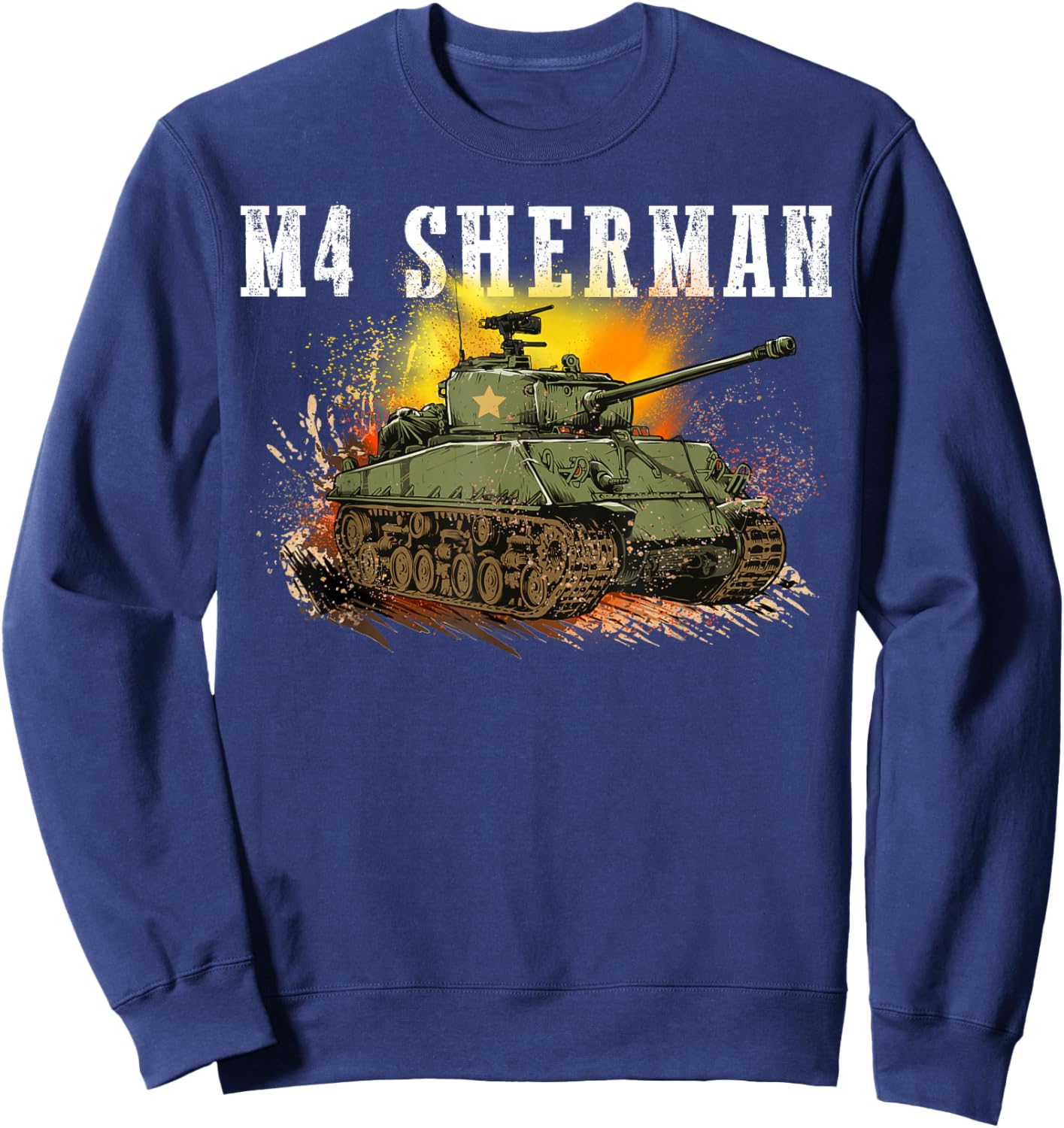 M4 Sherman The WW2 Tank a WWII Army Tank for Military Boys Sweatshirt - Sweatshirt | Navy