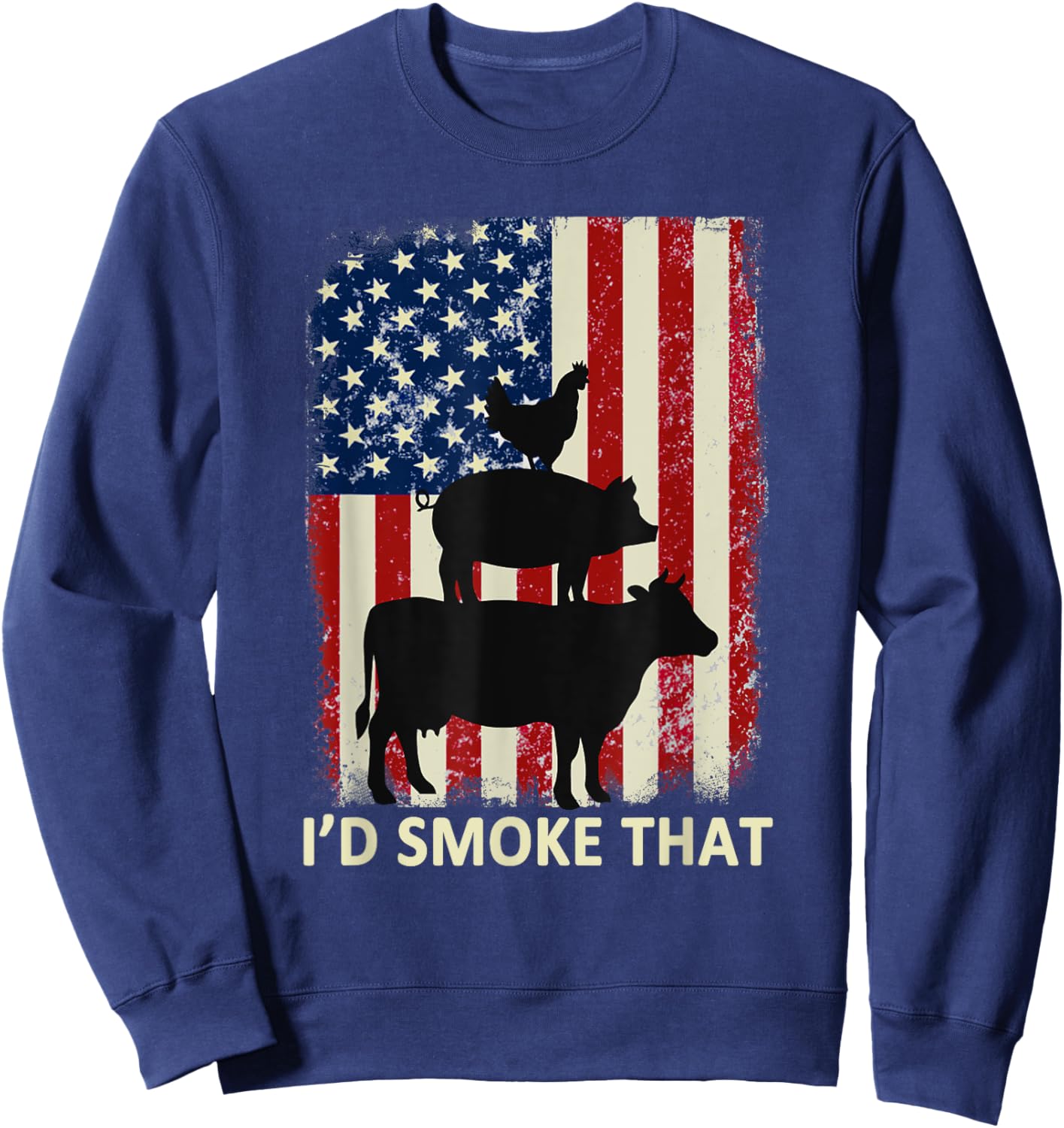 I'd Smoke That American Flag Funny BBQ Men Sweatshirt - Sweatshirt | Navy